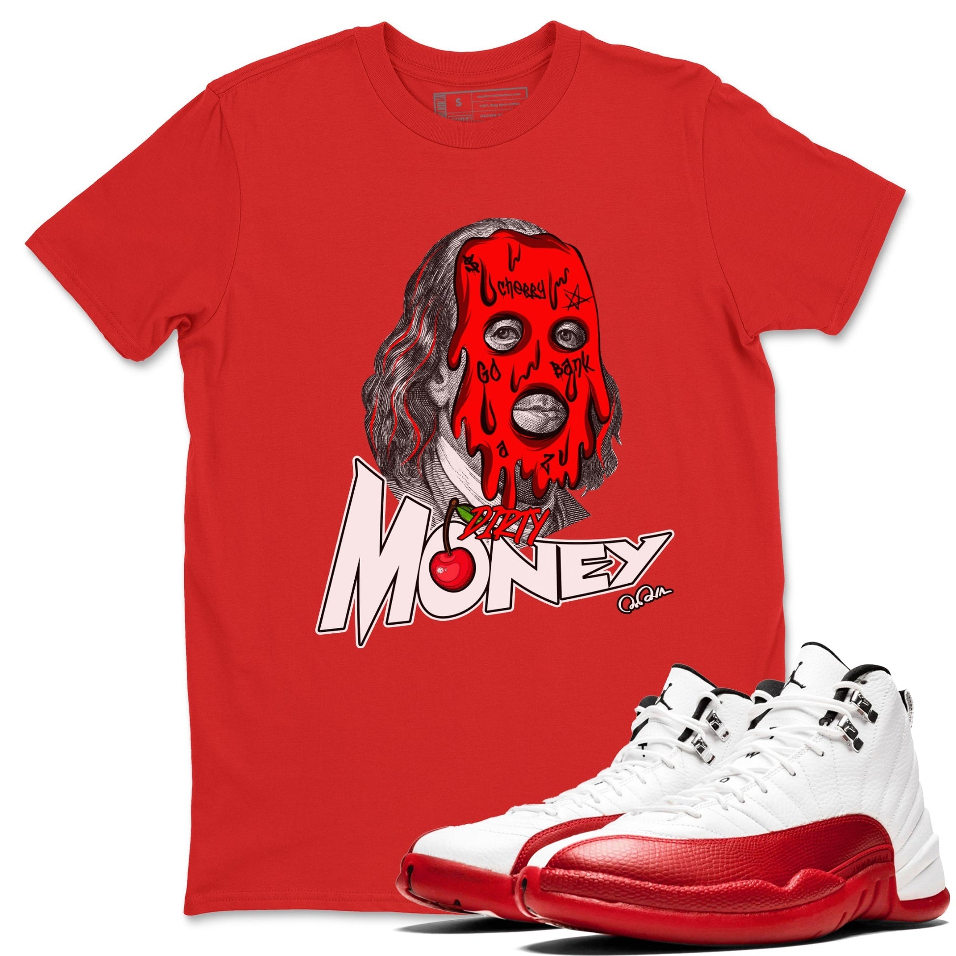 Air Jordan 12 Cherry Sneaker Match Tees Dirty Money Streetwear Sneaker Shirt AJ12 Cherry Sneaker Release Tees Unisex Shirts Red 1