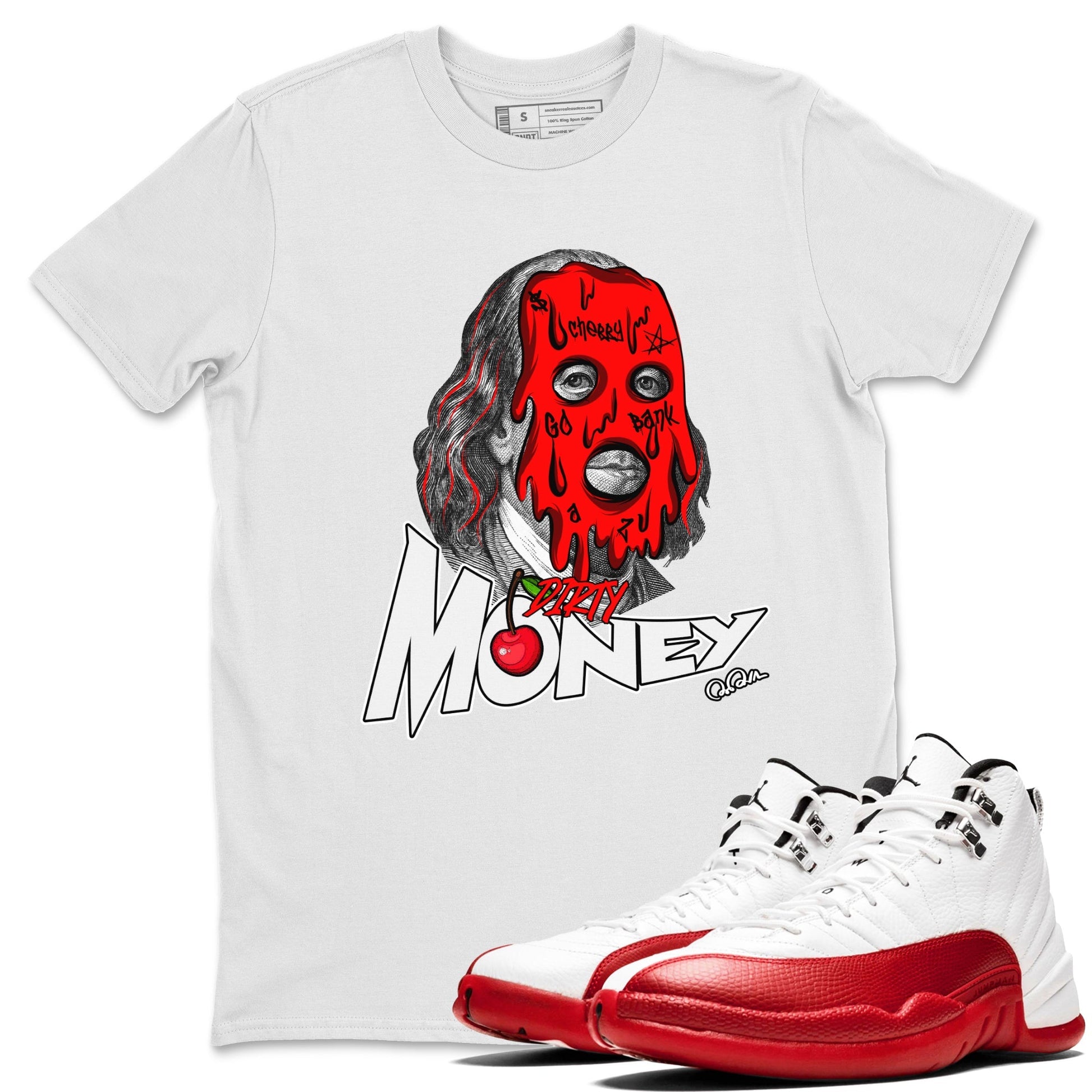 Air Jordan 12 Cherry Sneaker Match Tees Dirty Money Streetwear Sneaker Shirt AJ12 Cherry Sneaker Release Tees Unisex Shirts White 1
