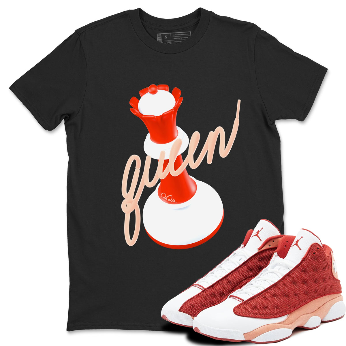 13s Dune Red shirts to match jordans 3D Queen sneaker match tees Air Jordan 13 Dune Red Drip Gear Zone streetwear brand Black 1 unisex cotton tee