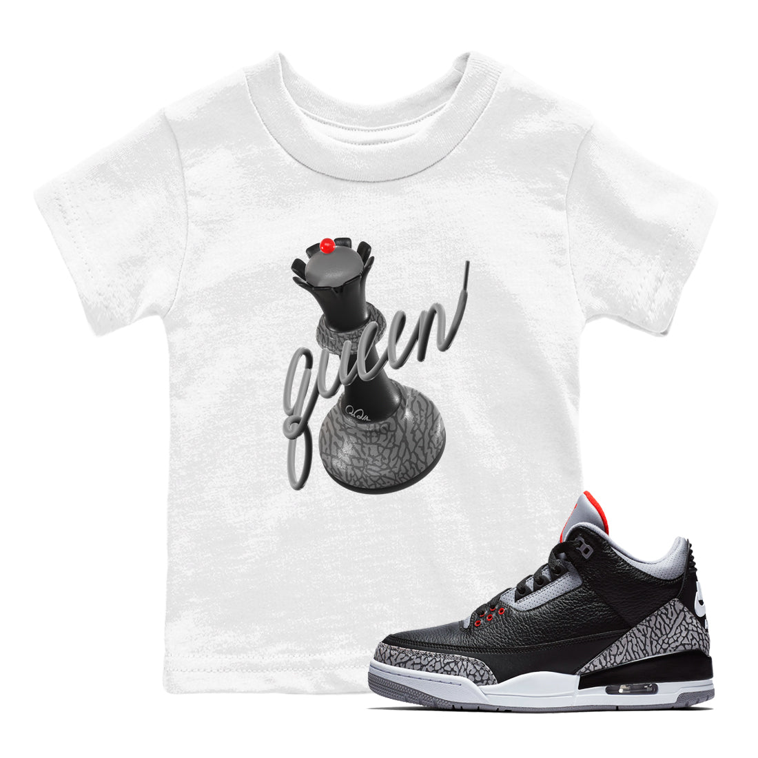 3s Black Cement shirts to match jordans 3D Queen sneaker match tees Air Jordan 3 Black Cement match shoes to clothes Drip Gear Zone Youth Baby White 1 tee