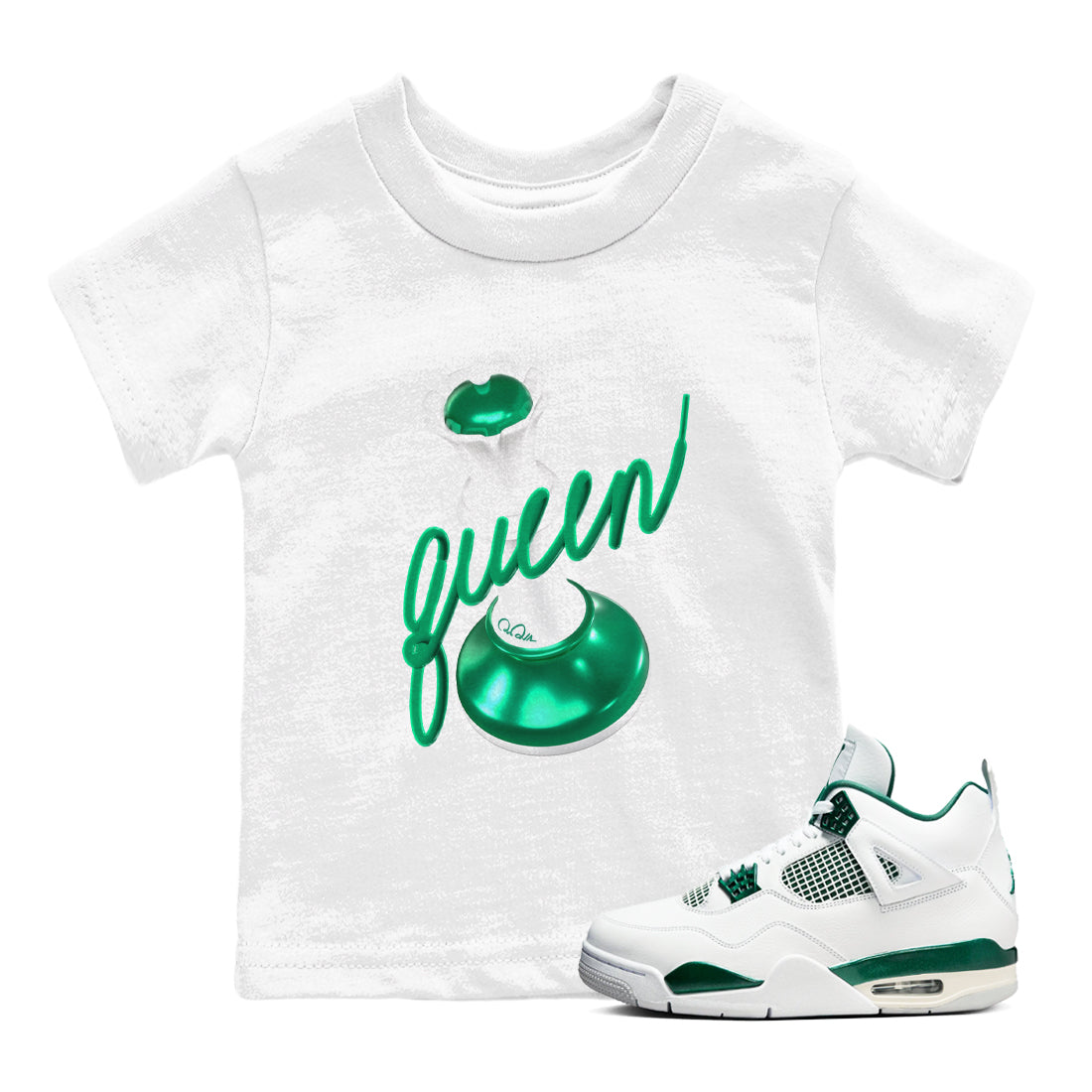 4s Oxidized Green shirts to match jordans 3D Queen sneaker match tees Air Jordan 4 Oxidized Green Drip Gear Zone streetwear brand Baby and Youth White 1 cotton tee