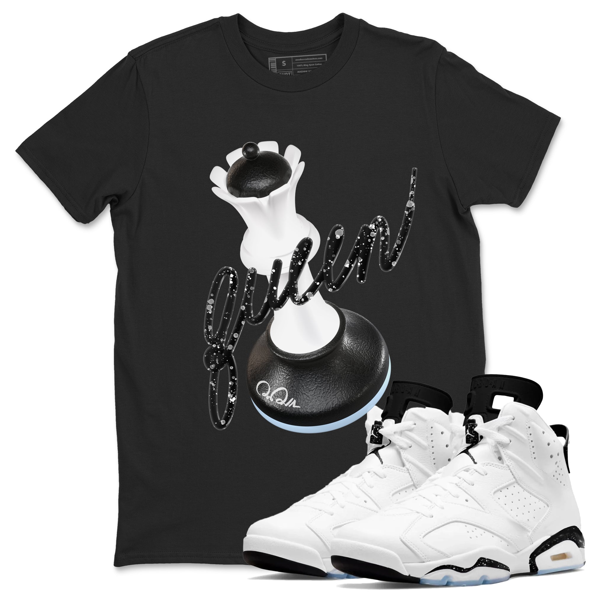 AJ6 White Black shirts to match jordans 3D Queen sneaker match tees Air Jordan 6 White Black Drip Gear Zone streetwear brand Black 1 unisex cotton tee