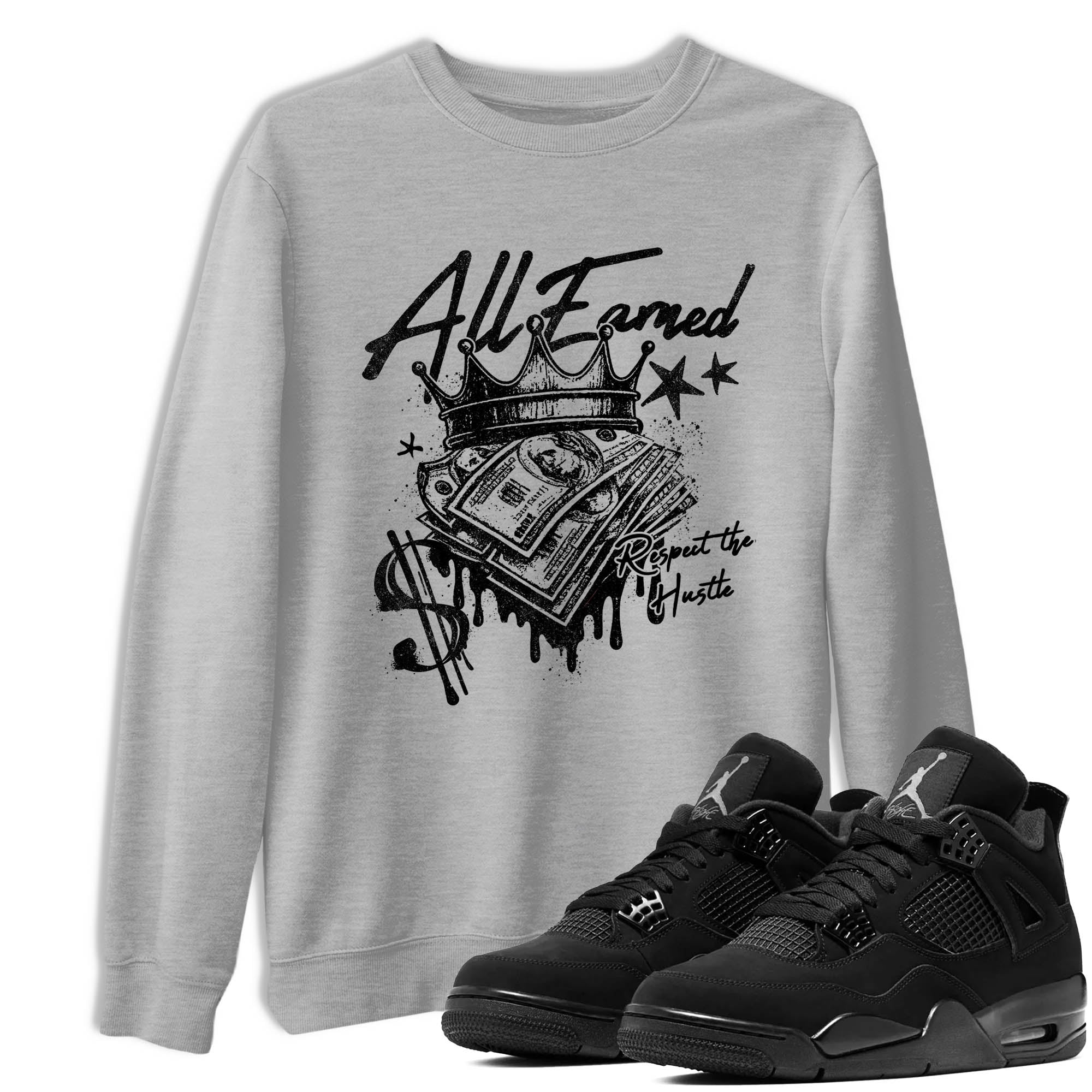 Sneaker Threads  Sneaker Tees To Match Air Jordan 4 Black Cat  All Earned Graphic Tee Heather Grey 1. Perfect for Jordan releases 2025 colorways.