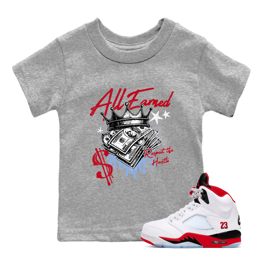 Sneaker match tees  Sneaker Tees To Match Air Jordan 5 Fire Red Shoes  All Earned Kids T-Shirt Heather Grey 1