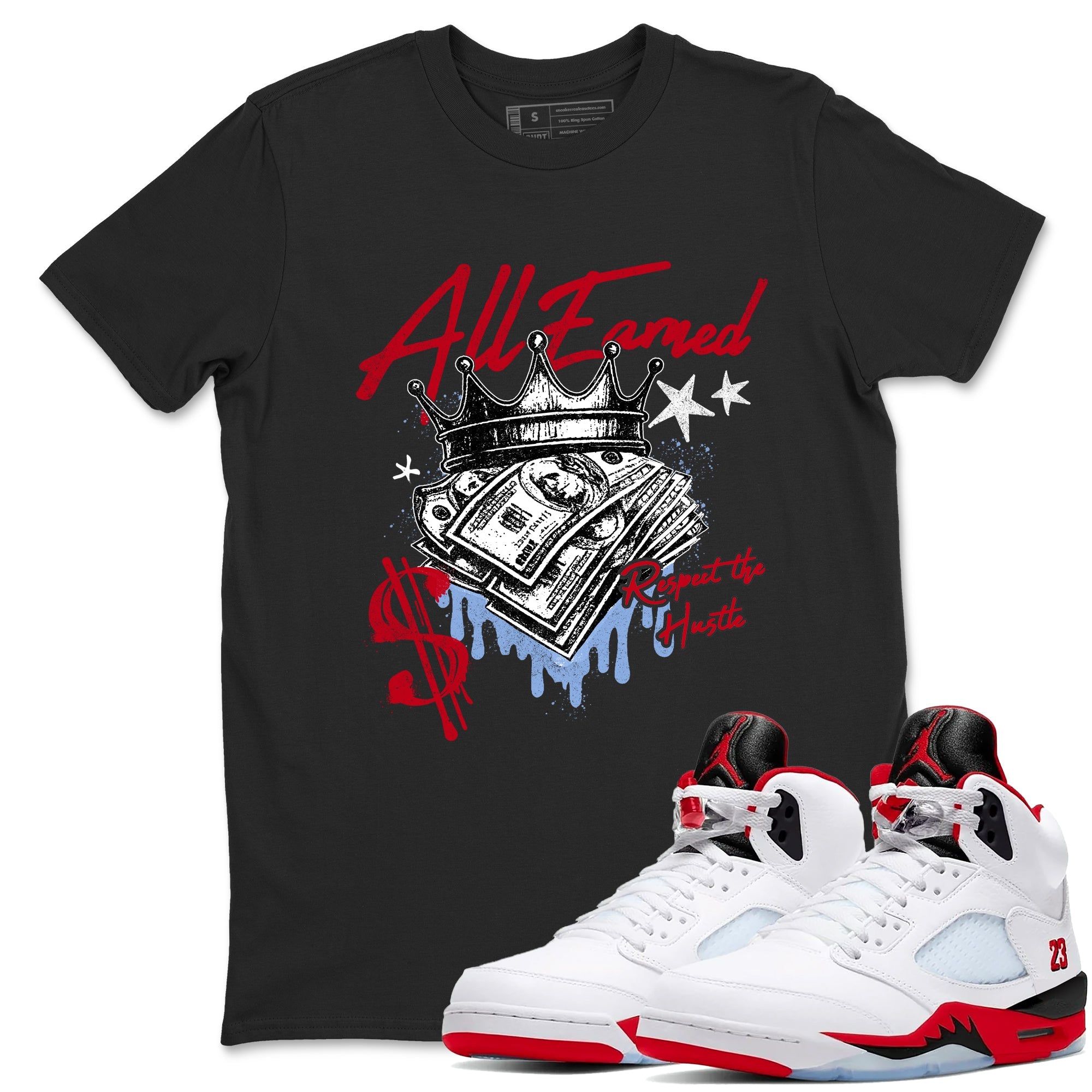 Sneaker match tees  Sneaker Tees To Match Air Jordan 5 Fire Red Shoes  All Earned Tee Black 1