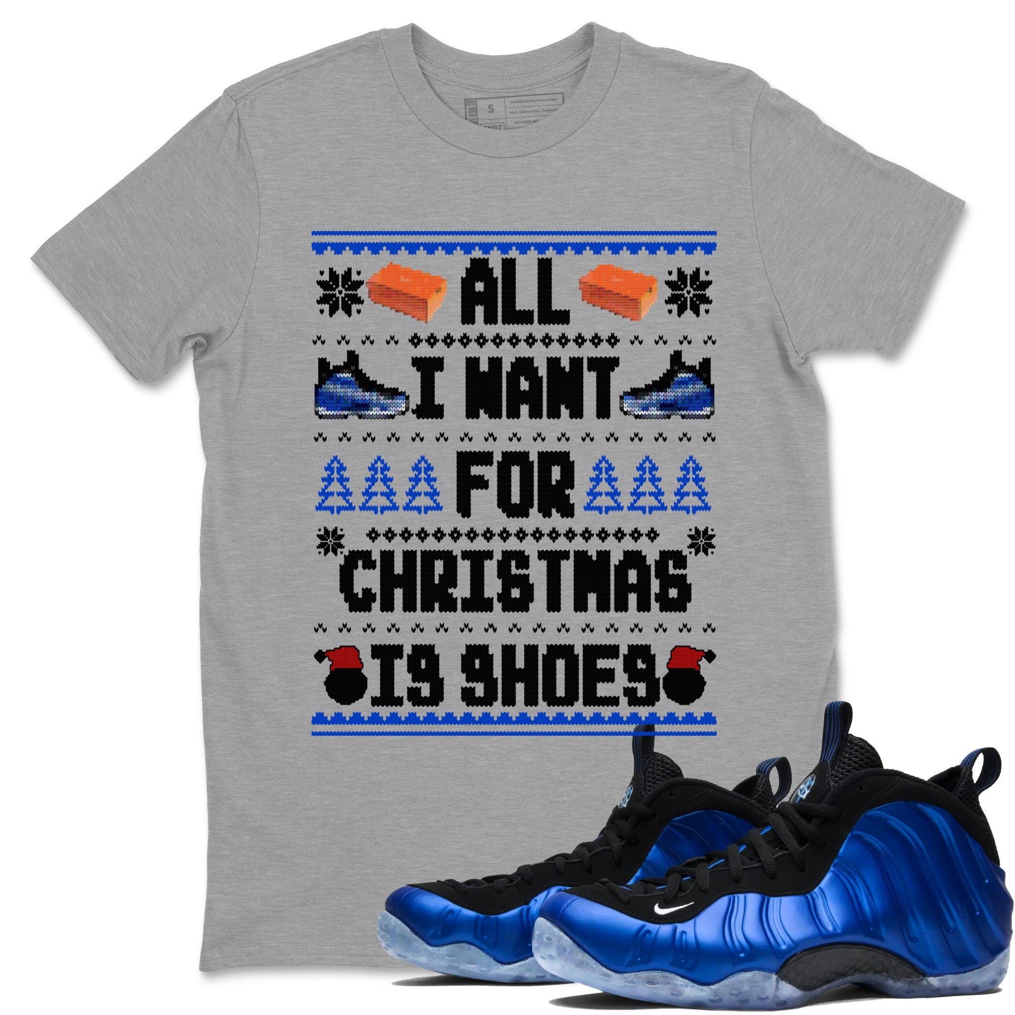 Air Foamposite One Royal t shirts to match sneakers Special Christmas Shirts All I Want For Christmas Is Shoes sneaker match tees Foams One Royal sneaker match tee Drip Gear Zone unisex cotton Heather Grey 1 shirts