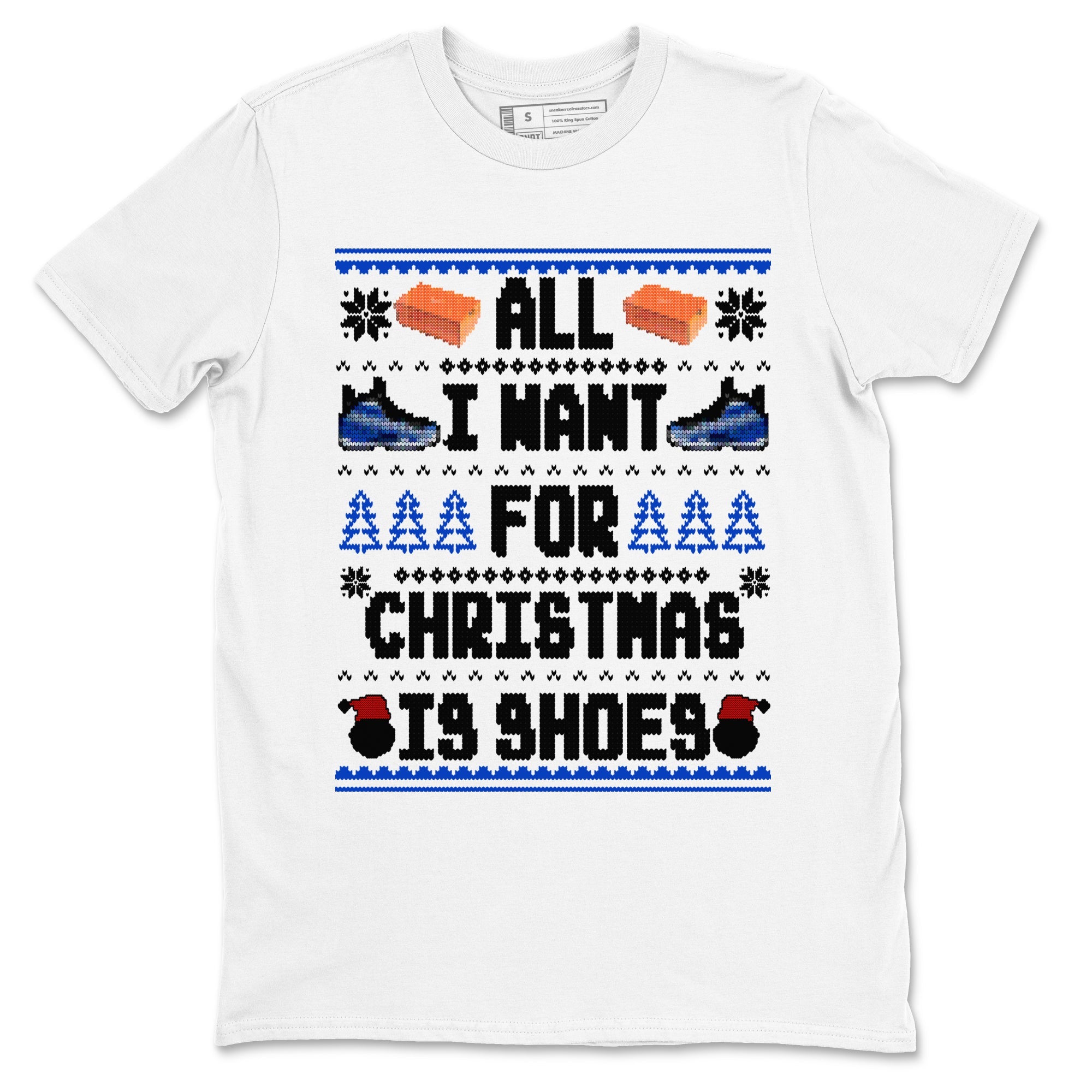 Air Foamposite One Royal t shirts to match sneakers Special Christmas Shirts All I Want For Christmas Is Shoes sneaker match tees Foams One Royal sneaker match tee Drip Gear Zone unisex cotton White 2 shirts