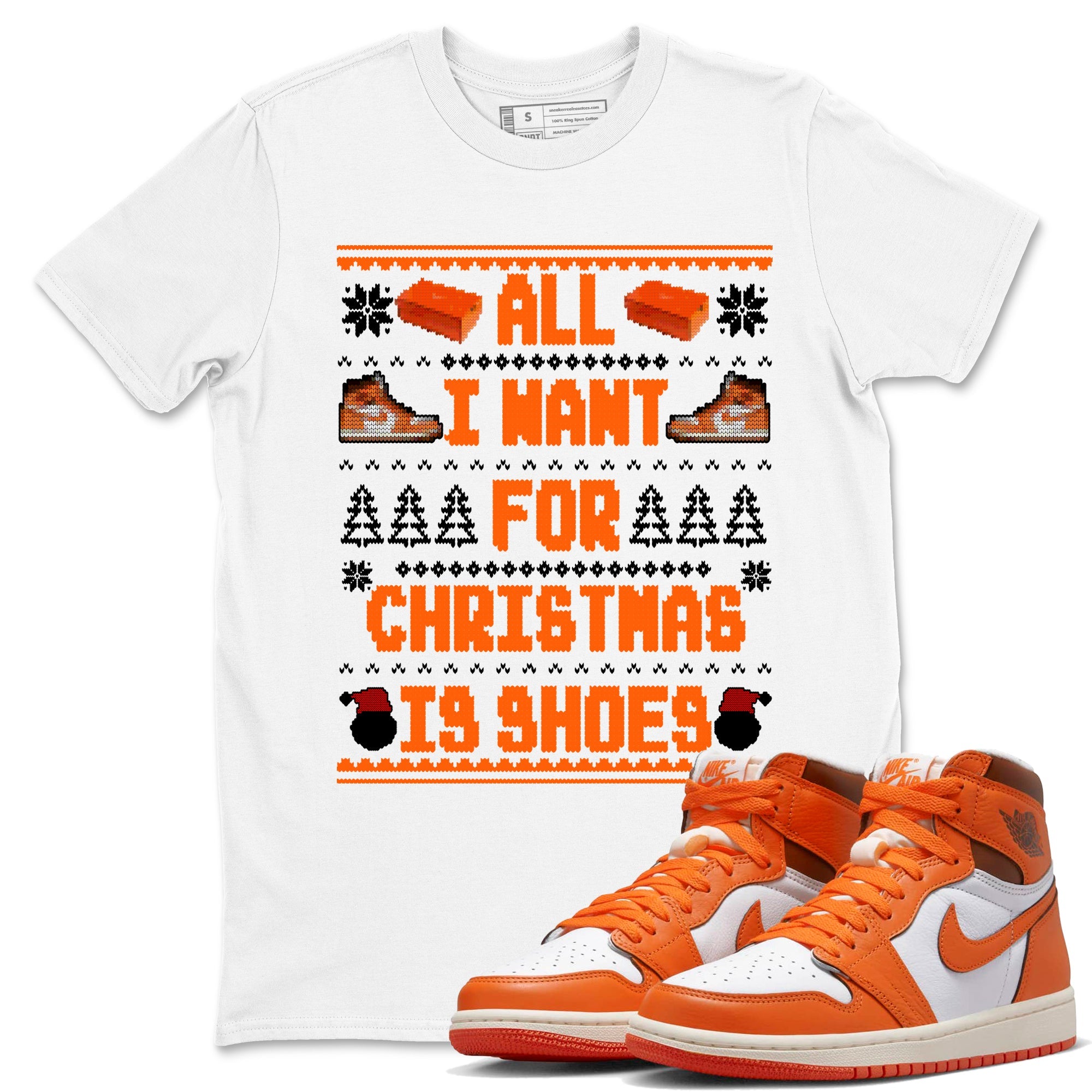 Air Jordan 1 Starfish t shirts to match sneakers Special Christmas Shirts All I Want For Christmas Is Shoes sneaker match tees 1s Starfish sneaker match tee Drip Gear Zone unisex cotton White 1 shirts