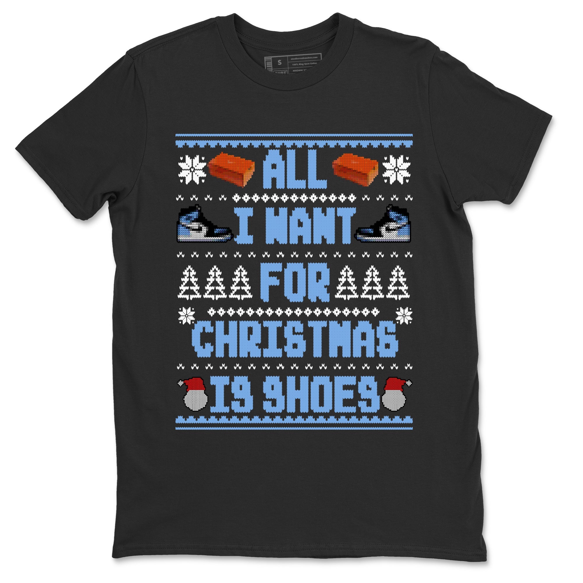 Air Jordan 1 UNC Toe t shirts to match sneakers Special Christmas Shirts All I Want For Christmas Is Shoes sneaker match tees Jordan 1 University Blue sneaker match tee Drip Gear Zone unisex cotton Black 2 shirts