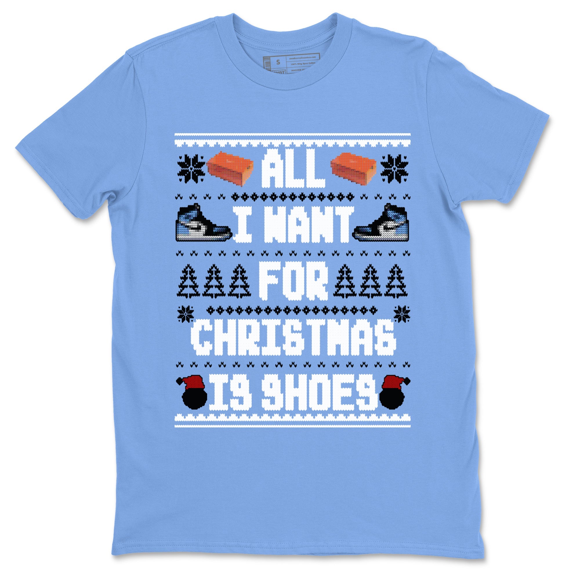 Air Jordan 1 UNC Toe t shirts to match sneakers Special Christmas Shirts All I Want For Christmas Is Shoes sneaker match tees Jordan 1 University Blue sneaker match tee Drip Gear Zone unisex cotton Carolina Blue 2 shirts