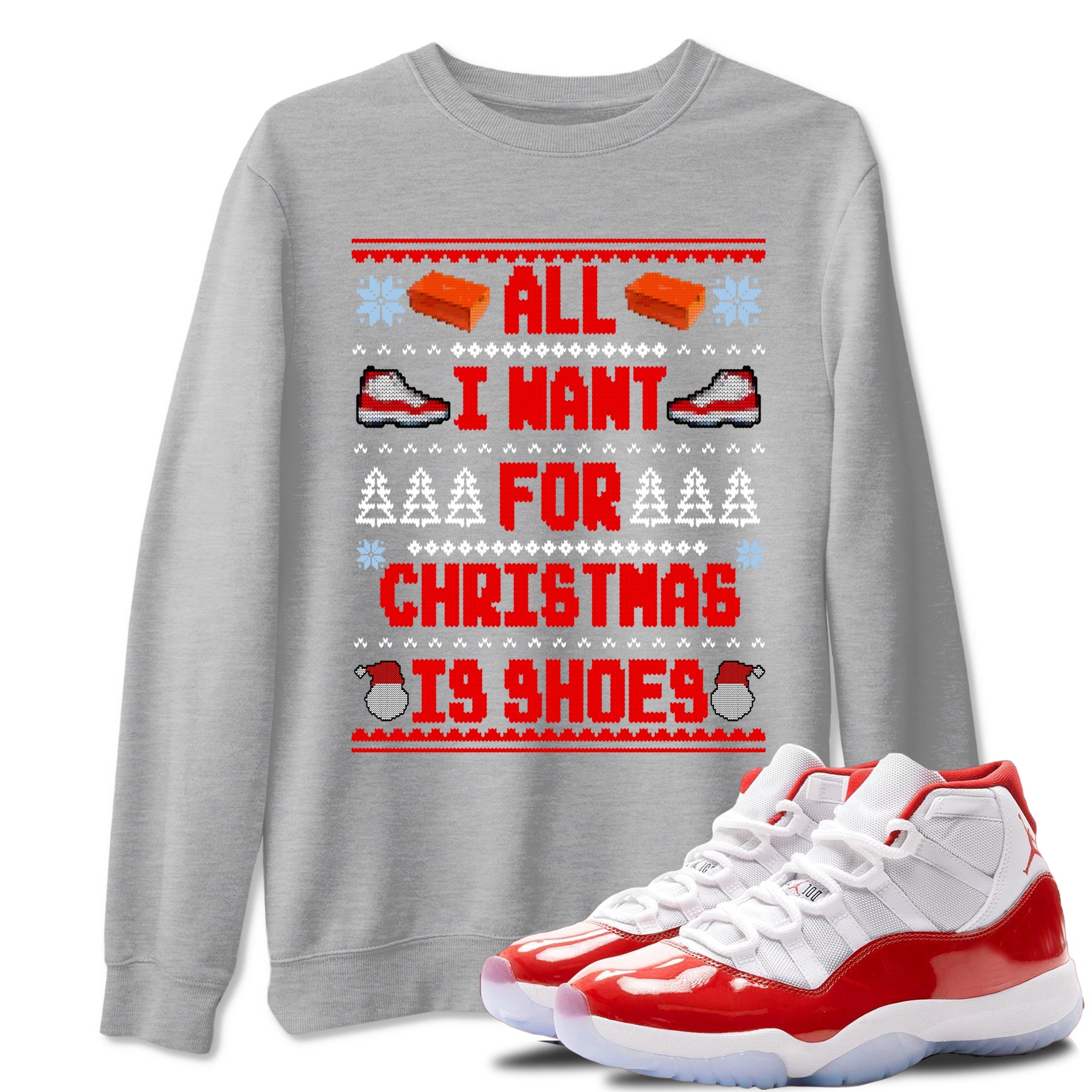 Retro 11s Cherry t shirts to match sneakers Special Christmas Shirts All I Want For Christmas Is Shoes sneaker match tees Air Jordan 11 Cherry sneaker match tee Drip Gear Zone unisex cotton Heather Grey 1 shirts