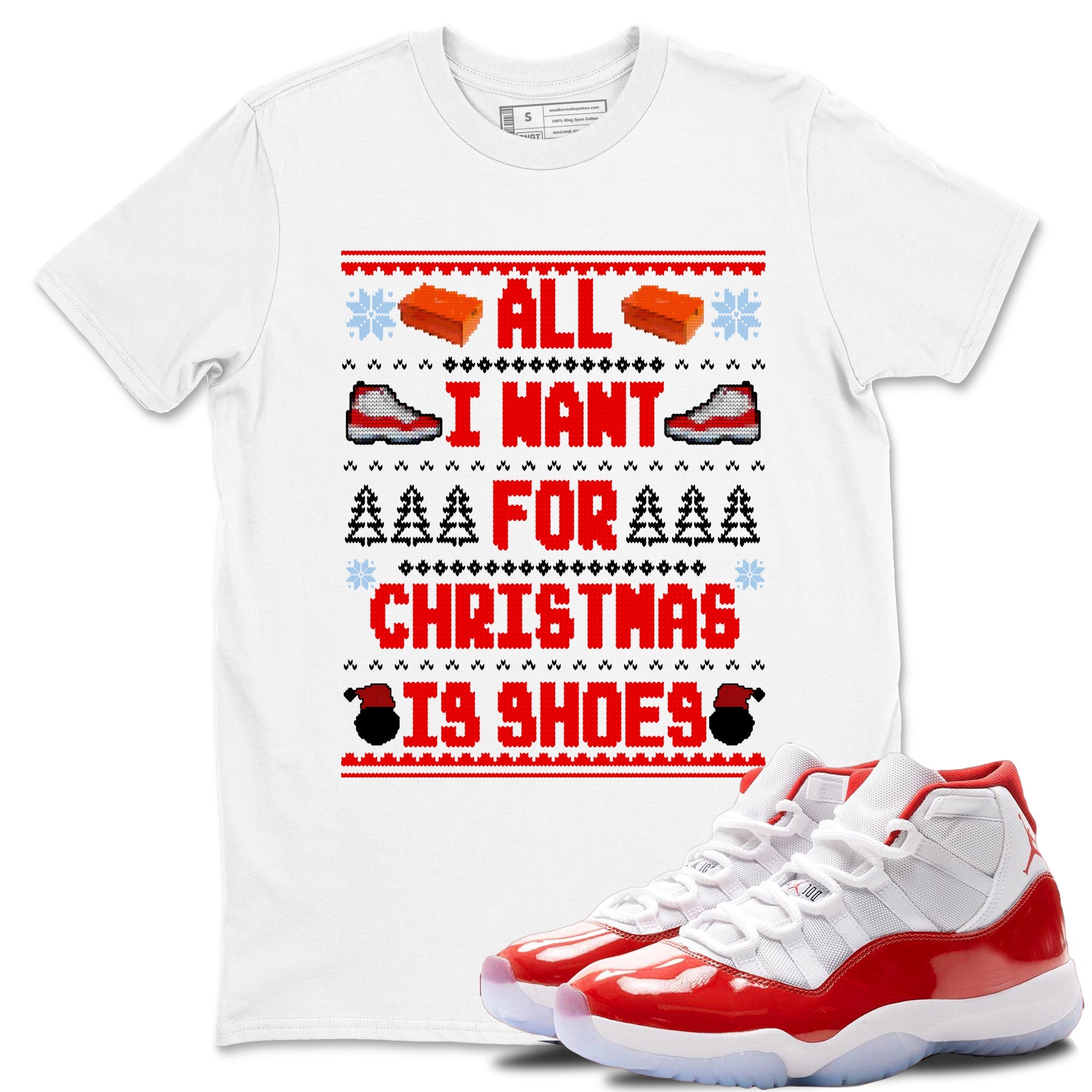 Retro 11s Cherry t shirts to match sneakers Special Christmas Shirts All I Want For Christmas Is Shoes sneaker match tees Air Jordan 11 Cherry sneaker match tee Drip Gear Zone unisex cotton White 1 shirts