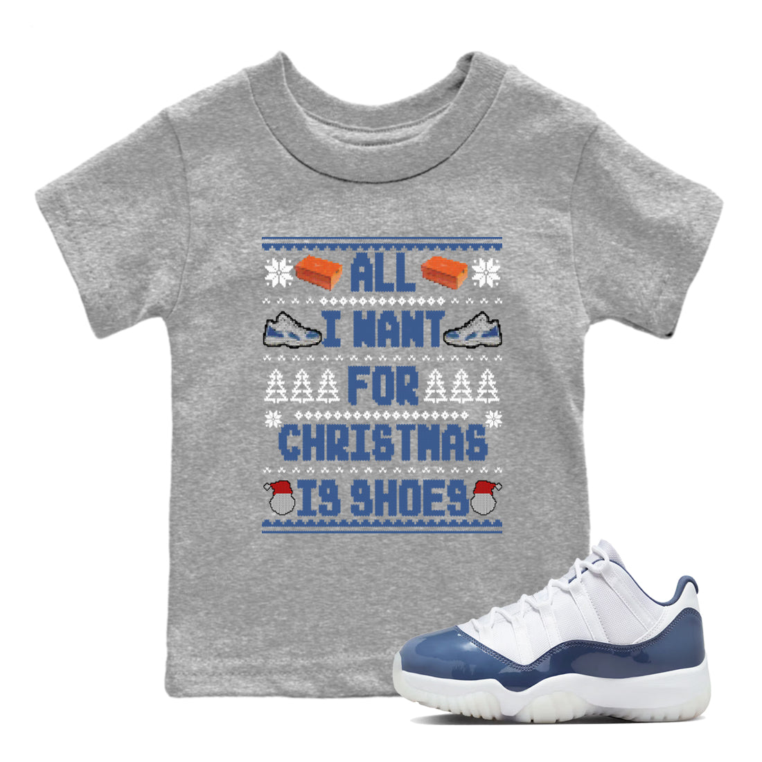 11s Diffused Blue t shirts to match sneakers Special Christmas Shirts All I Want For Christmas Is Shoes sneaker match tees Air Jordan 11 Diffused Blue sneaker match tee Drip Gear Zone Youth Baby Heather Grey 1 tee