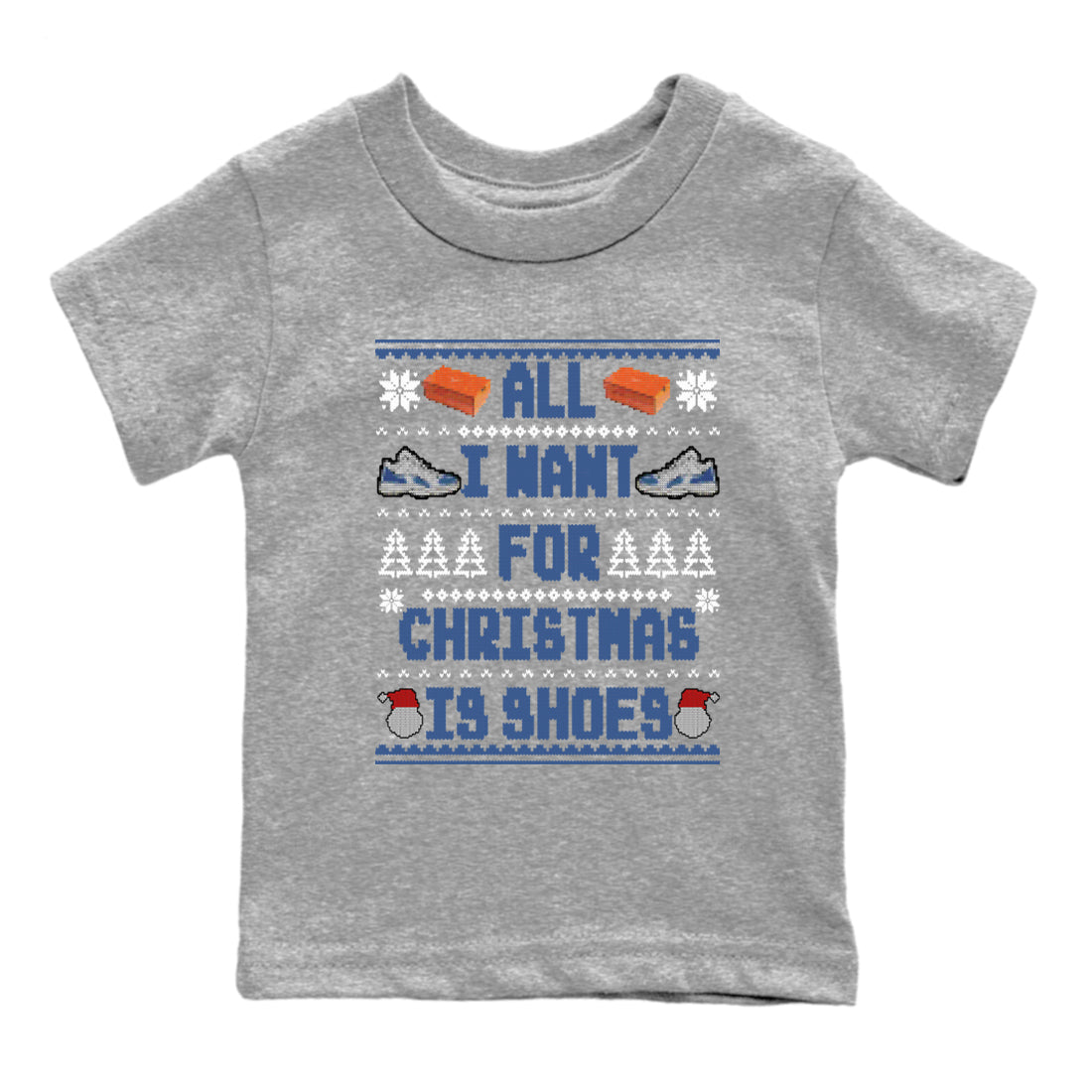 11s Diffused Blue t shirts to match sneakers Special Christmas Shirts All I Want For Christmas Is Shoes sneaker match tees Air Jordan 11 Diffused Blue sneaker match tee Drip Gear Zone Youth Baby Heather Grey 2 tee