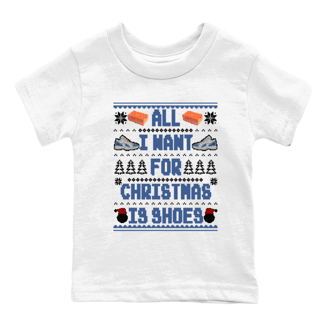 11s Diffused Blue t shirts to match sneakers Special Christmas Shirts All I Want For Christmas Is Shoes sneaker match tees Air Jordan 11 Diffused Blue sneaker match tee Drip Gear Zone Youth Baby White 2 tee