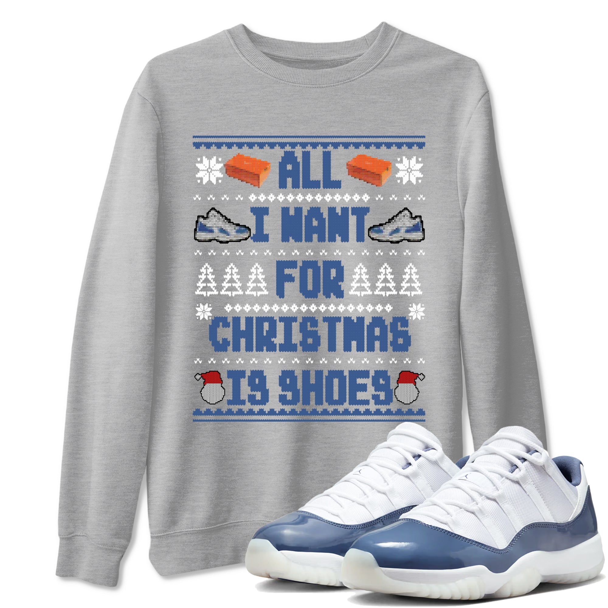 11s Diffused Blue t shirts to match sneakers Special Christmas Shirts All I Want For Christmas Is Shoes sneaker match tees Air Jordan 11 Diffused Blue sneaker match tee Drip Gear Zone unisex cotton Heather Grey 1 shirts