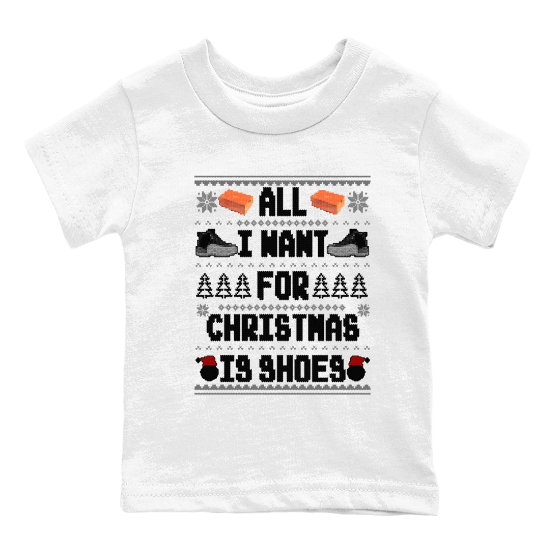 Jordan 12 Retro Black Wolf Grey t shirts to match sneakers Special Christmas Shirts All I Want For Christmas Is Shoes sneaker match tees Air Jordan 12 Black Wolf Grey sneaker match tee Drip Gear Zone Youth Baby White 2 tee