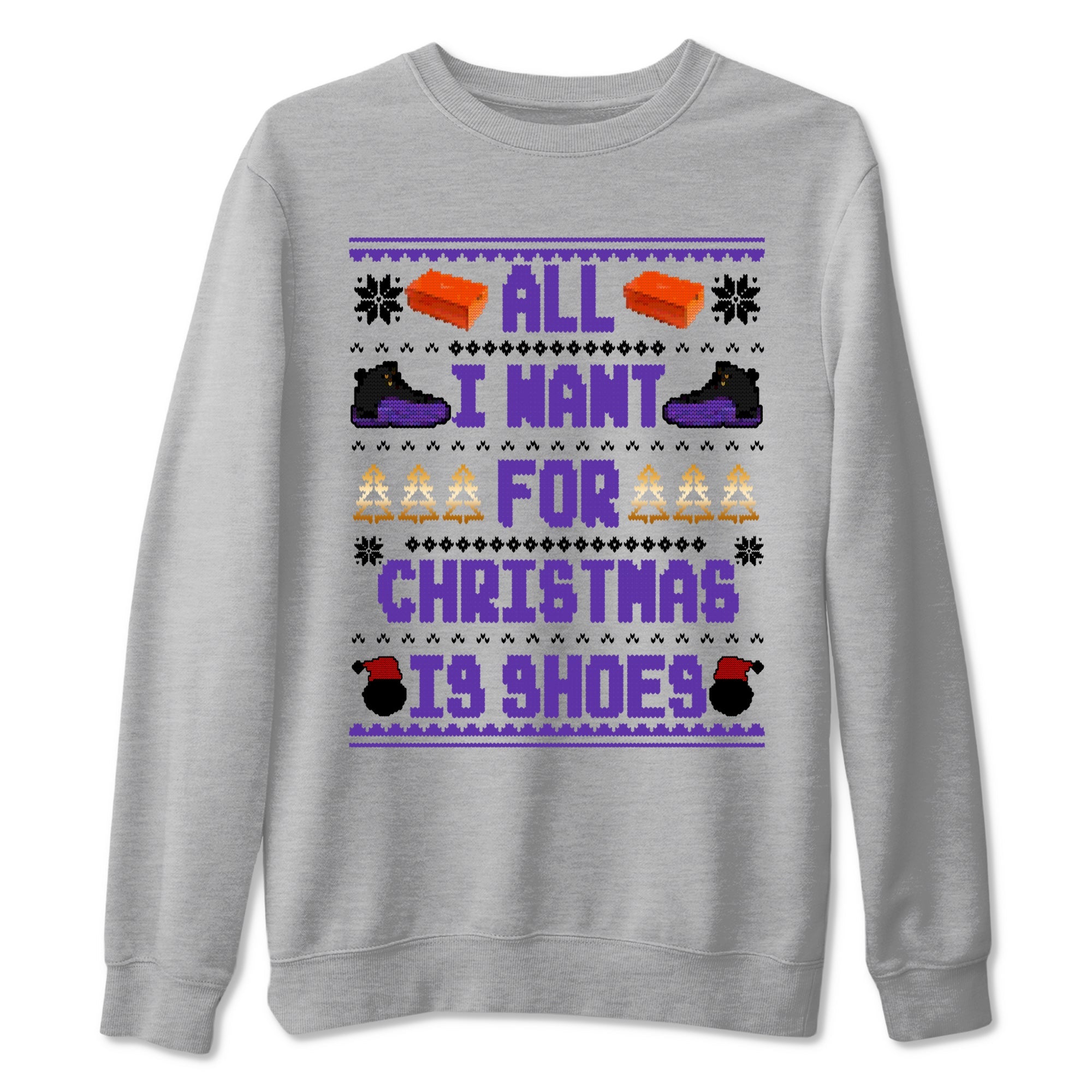 12s Retro Field Purple t shirts to match sneakers Special Christmas Shirts All I Want For Christmas Is Shoes sneaker match tees Air Jordan 12 Field Purple sneaker match tee Drip Gear Zone unisex cotton Heather Grey 2 shirts
