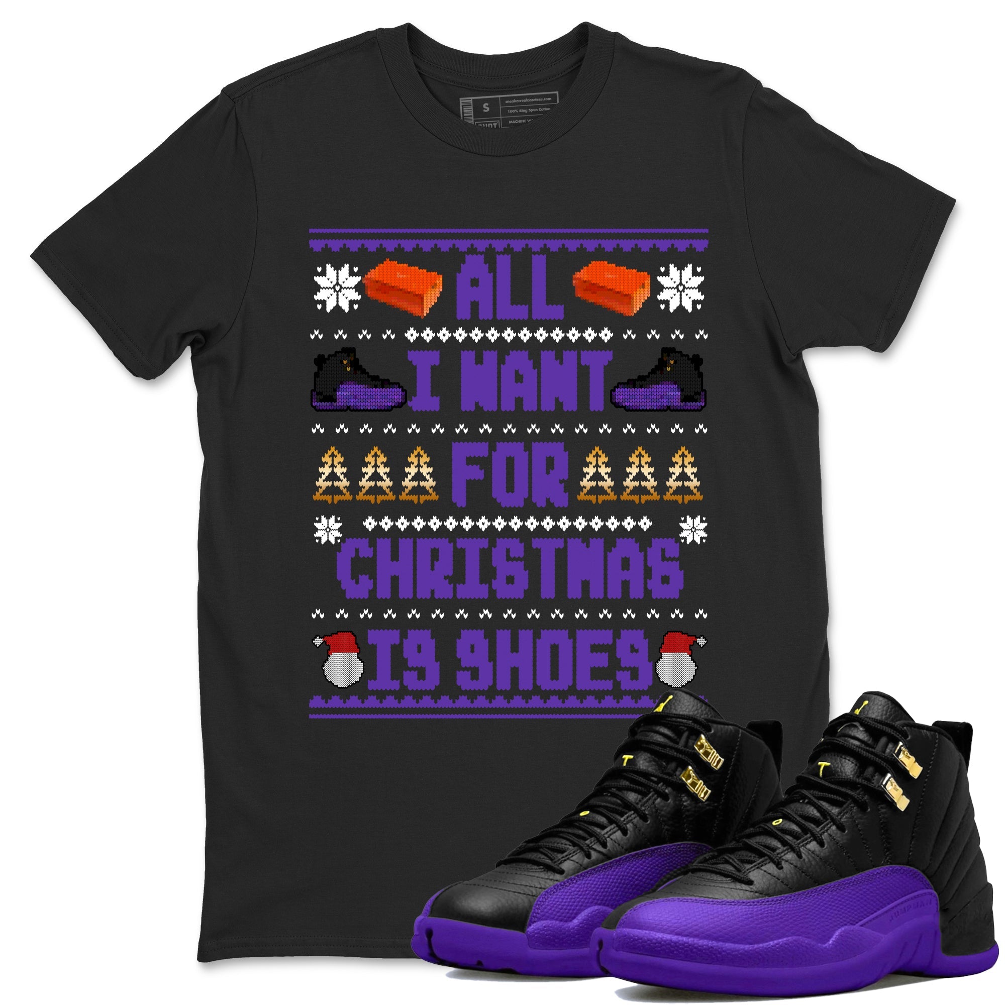 12s Retro Field Purple t shirts to match sneakers Special Christmas Shirts All I Want For Christmas Is Shoes sneaker match tees Air Jordan 12 Field Purple sneaker match tee Drip Gear Zone unisex cotton Black 1 shirts