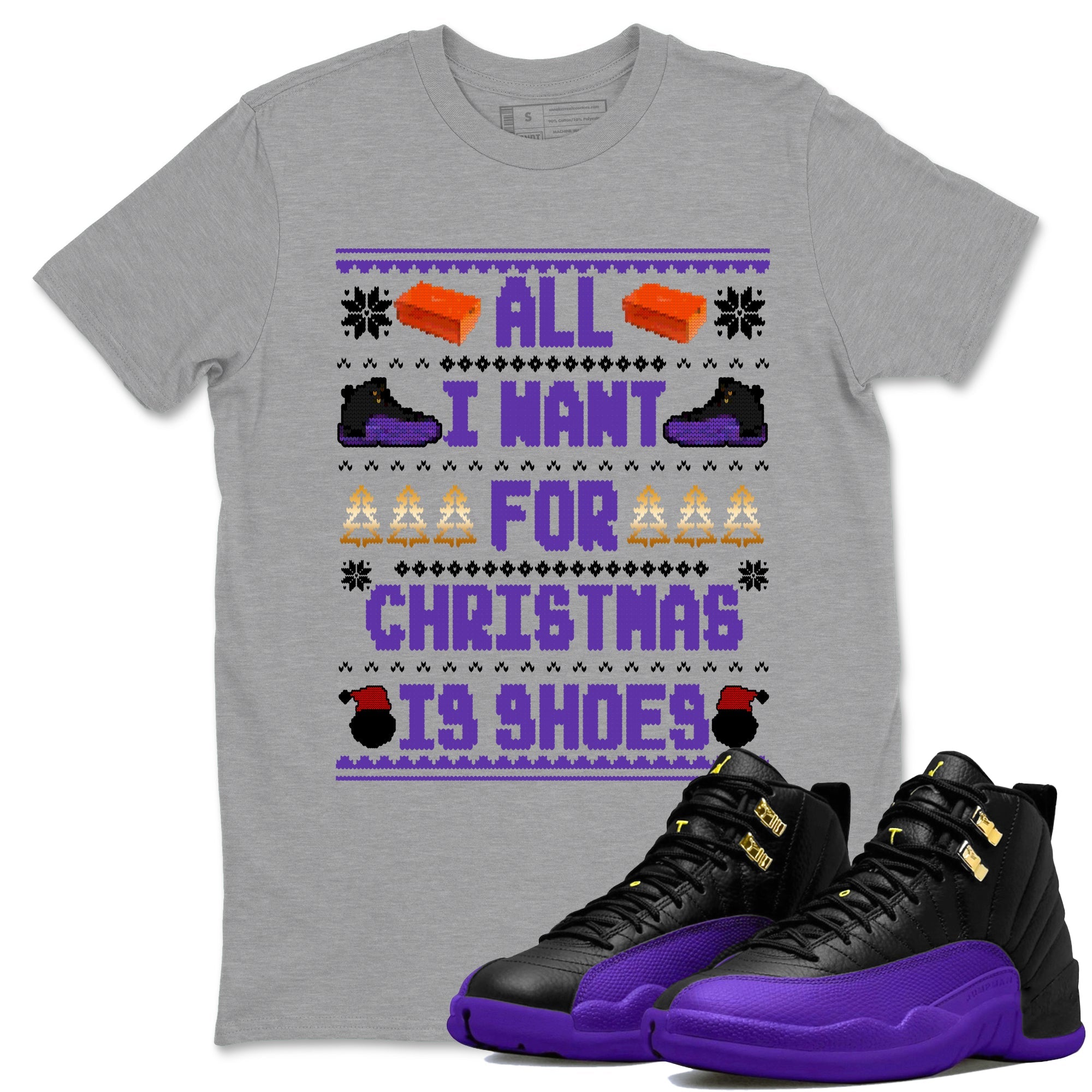 12s Retro Field Purple t shirts to match sneakers Special Christmas Shirts All I Want For Christmas Is Shoes sneaker match tees Air Jordan 12 Field Purple sneaker match tee Drip Gear Zone unisex cotton Heather Grey 1 shirts