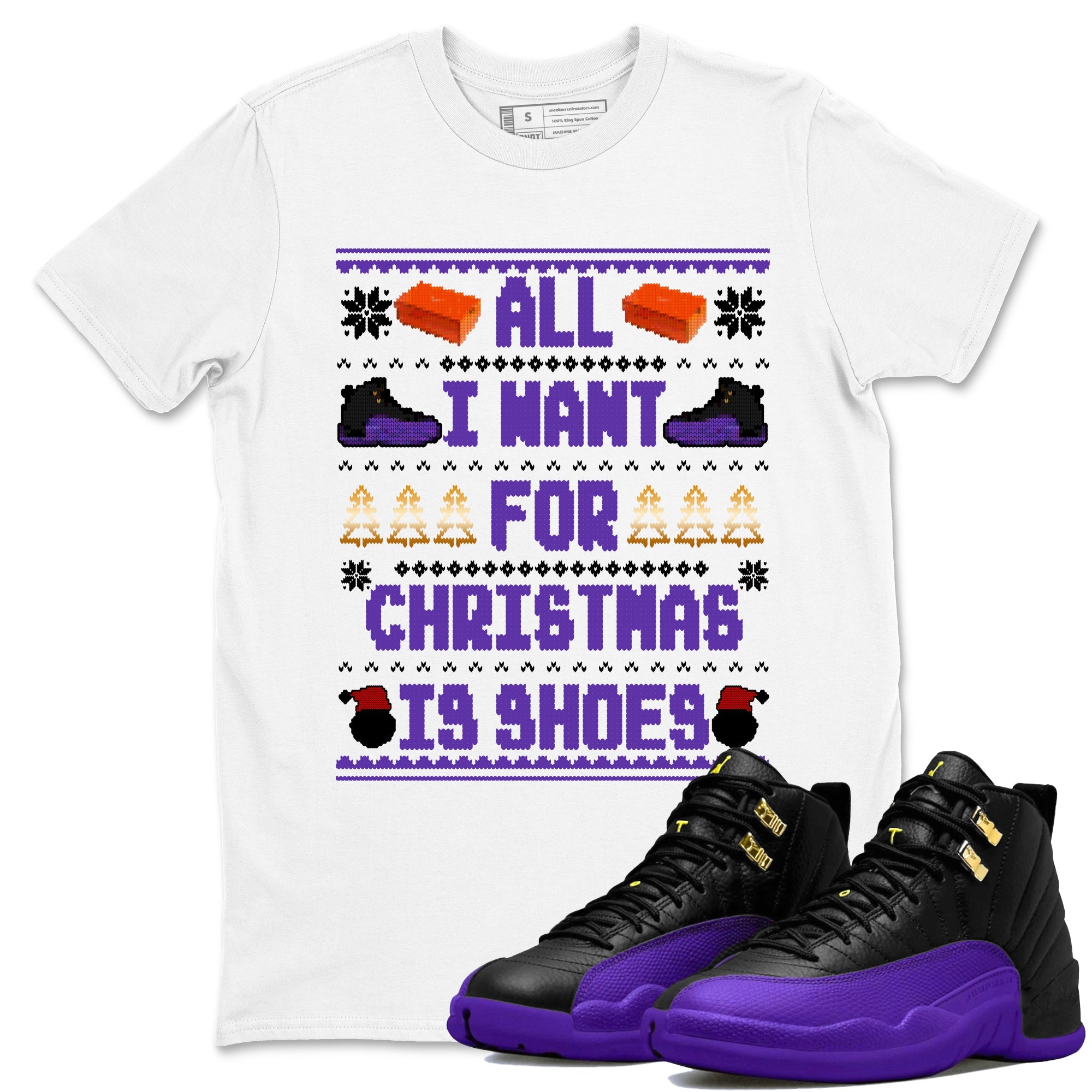 12s Retro Field Purple t shirts to match sneakers Special Christmas Shirts All I Want For Christmas Is Shoes sneaker match tees Air Jordan 12 Field Purple sneaker match tee Drip Gear Zone unisex cotton White 1 shirts