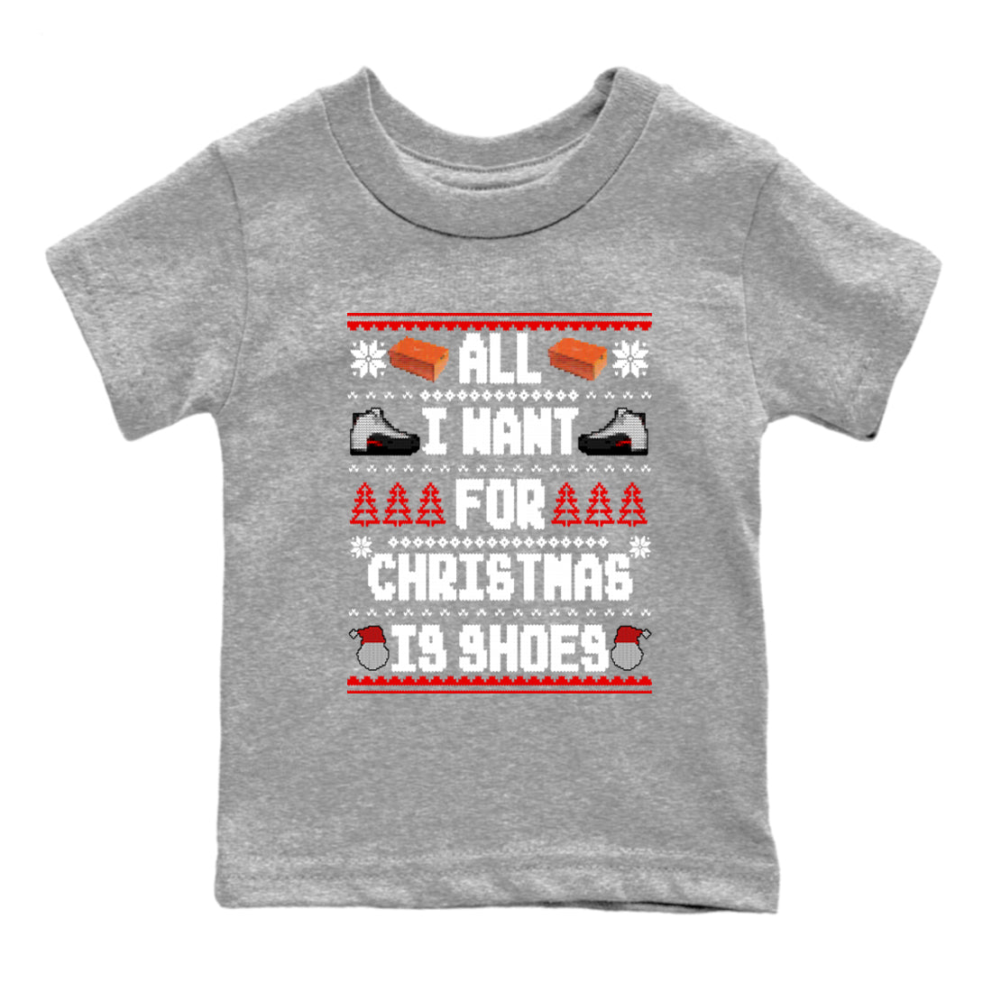 12s Taxi Flip t shirts to match sneakers Special Christmas Shirts All I Want For Christmas Is Shoes sneaker match tees Air Jordan 12 Taxi Flip sneaker match tee Drip Gear Zone Youth Baby Heather Grey 2 tee