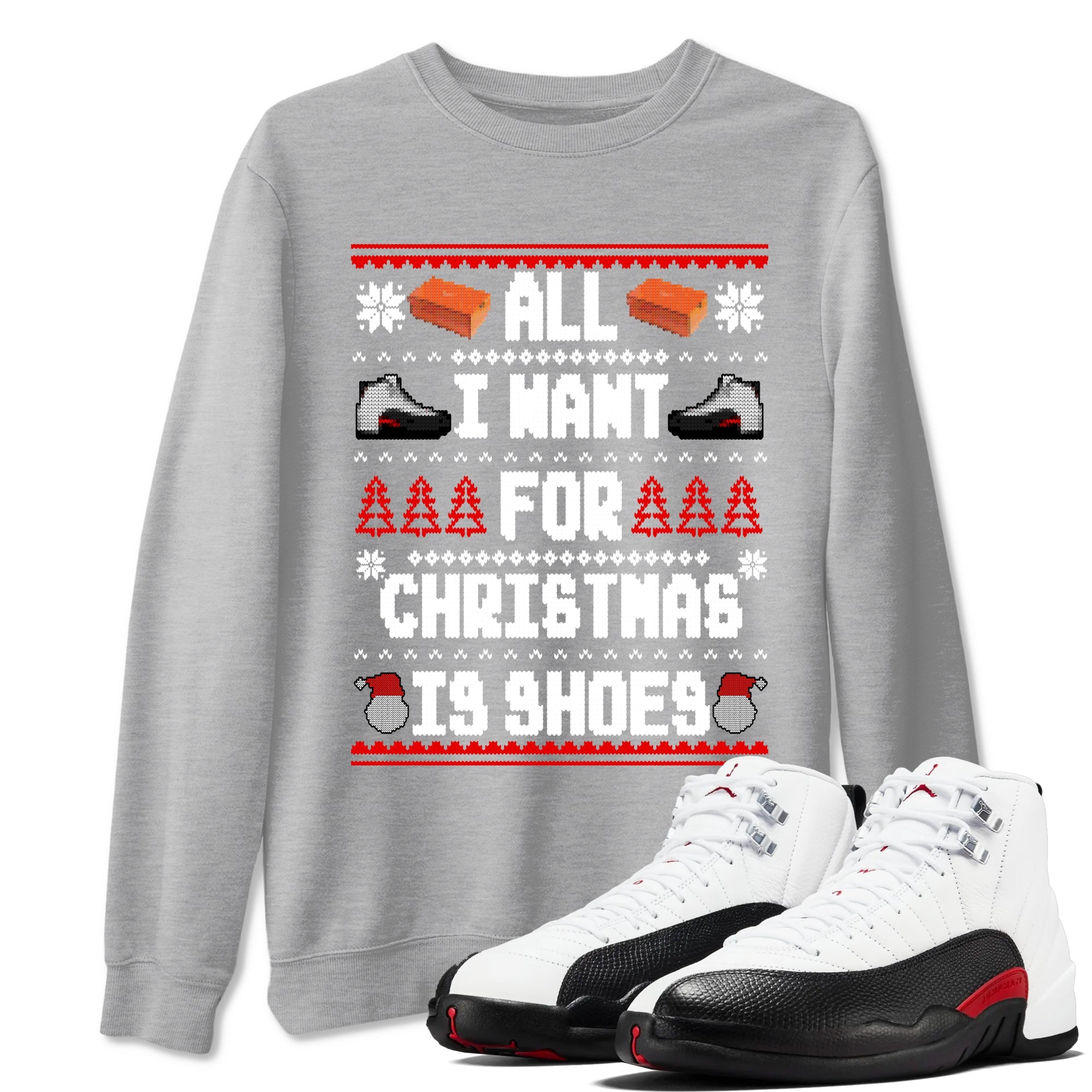 12s Taxi Flip t shirts to match sneakers Special Christmas Shirts All I Want For Christmas Is Shoes sneaker match tees Air Jordan 12 Taxi Flip sneaker match tee Drip Gear Zone unisex cotton Heather Grey 1 shirts