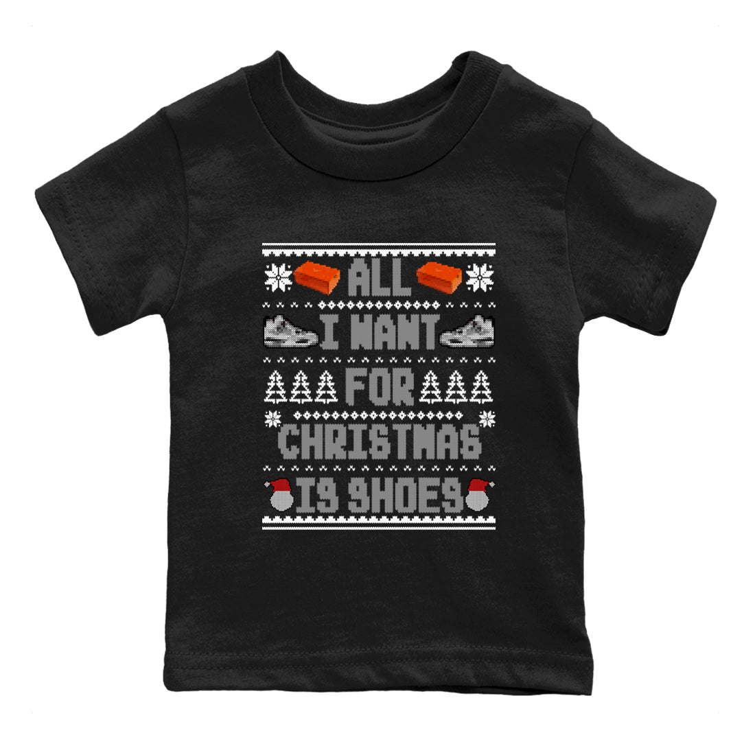 Air Jordan 4 Military Black t shirts to match sneakers Special Christmas Shirts All I Want For Christmas Is Shoes sneaker match tees 4s Military Black sneaker match tee Drip Gear Zone Youth Baby Black 2 tee