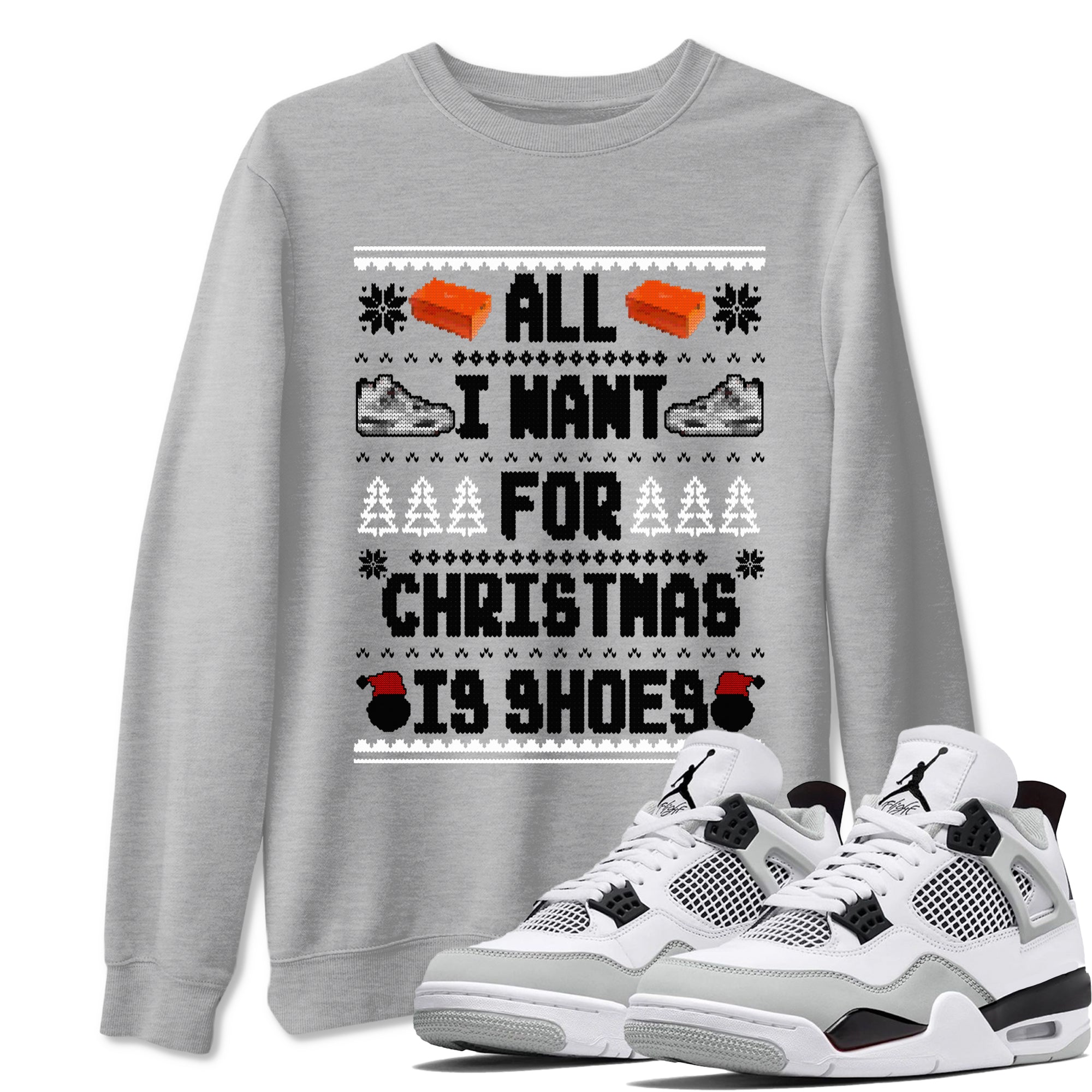 Air Jordan 4 Military Black t shirts to match sneakers Special Christmas Shirts All I Want For Christmas Is Shoes sneaker match tees 4s Military Black sneaker match tee Drip Gear Zone unisex cotton Heather Grey 1 shirts