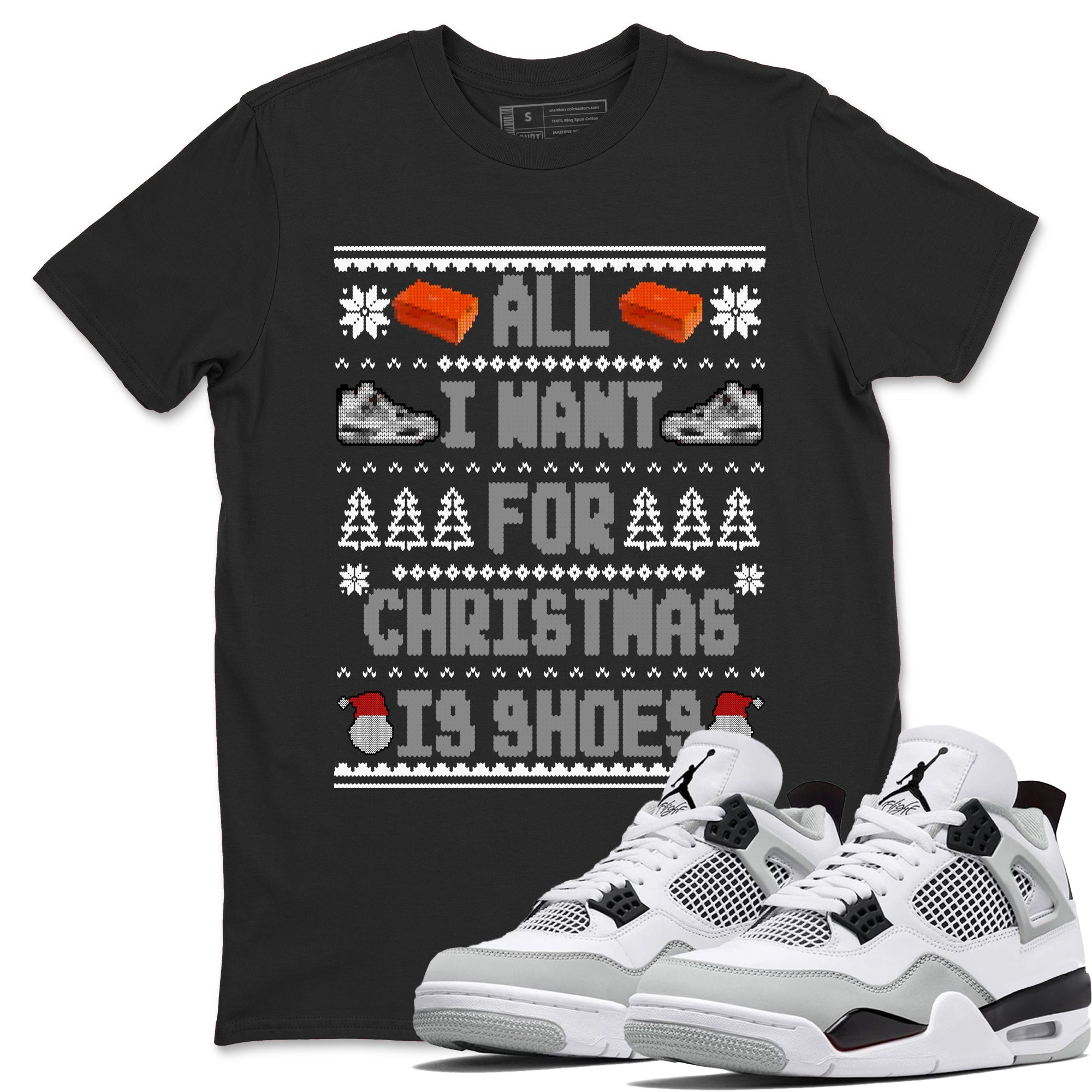 Air Jordan 4 Military Black t shirts to match sneakers Special Christmas Shirts All I Want For Christmas Is Shoes sneaker match tees 4s Military Black sneaker match tee Drip Gear Zone unisex cotton Black 1 shirts