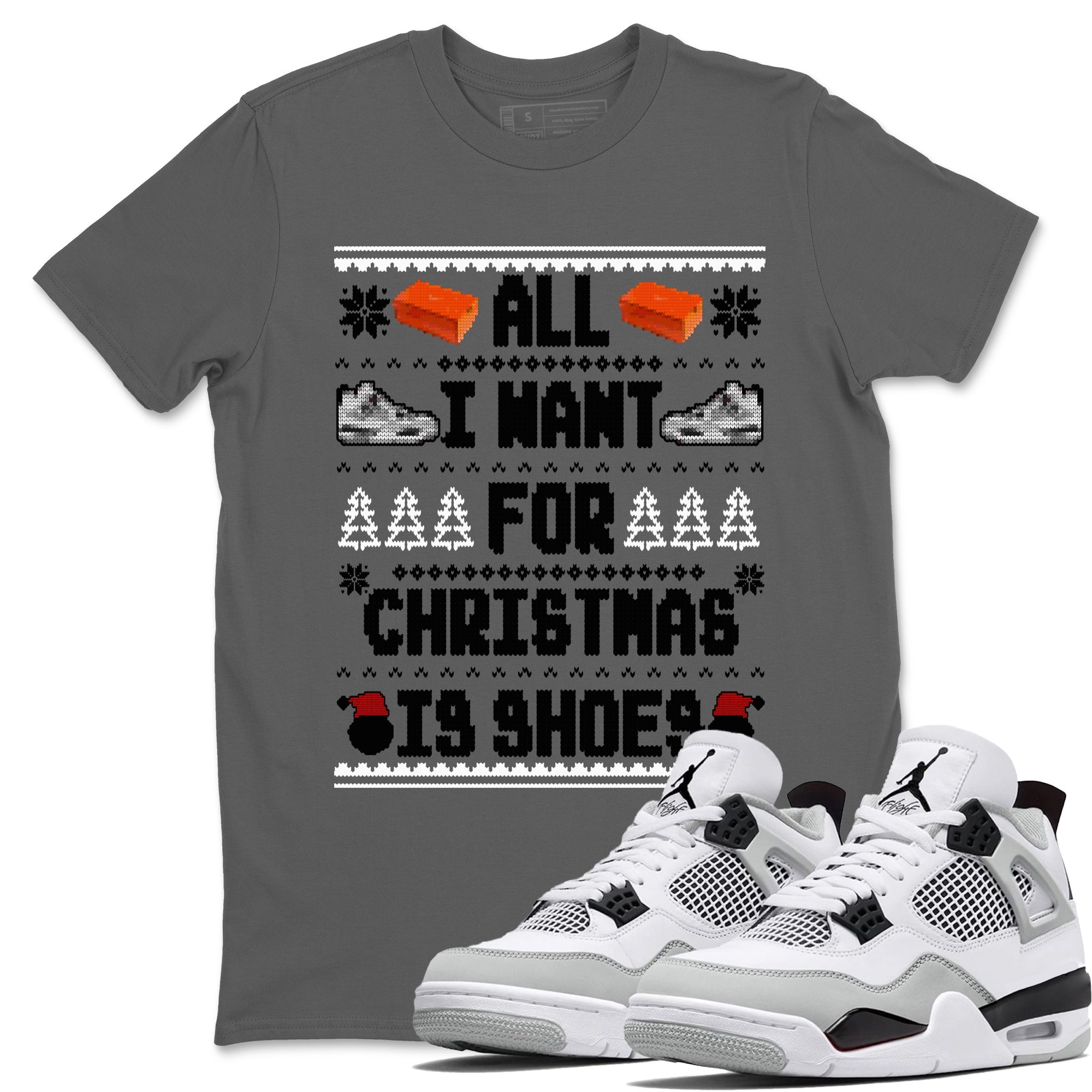 Air Jordan 4 Military Black t shirts to match sneakers Special Christmas Shirts All I Want For Christmas Is Shoes sneaker match tees 4s Military Black sneaker match tee Drip Gear Zone unisex cotton Cool Grey 1 shirts