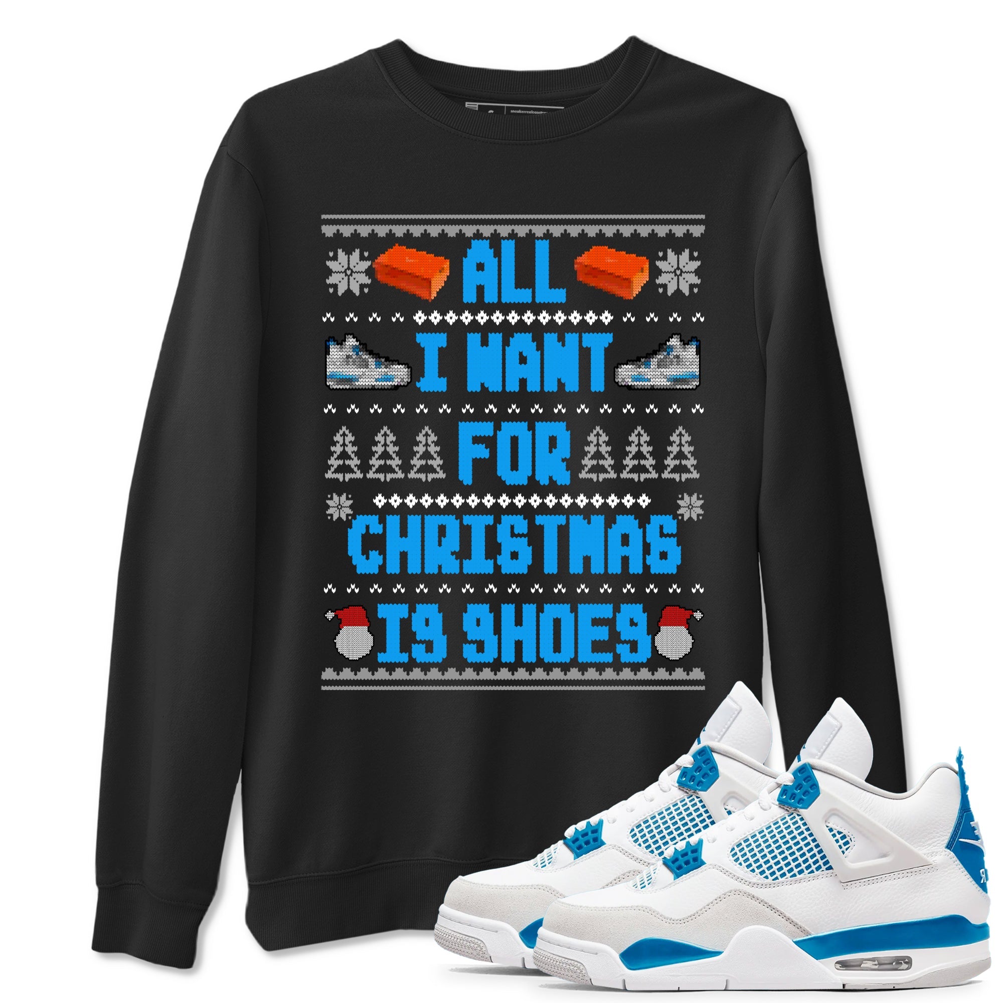Air Jordan 4 Military Blue t shirts to match sneakers Special Christmas Shirts All I Want For Christmas Is Shoes sneaker match tees 4s Military Blue sneaker match tee Drip Gear Zone unisex cotton Black 1 shirts
