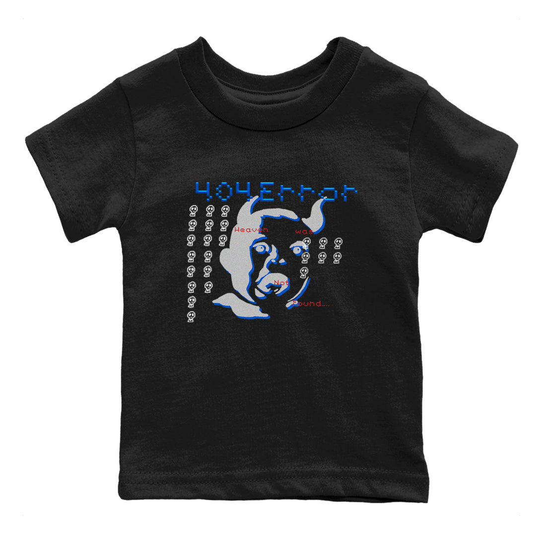 Air Force 1 404 Error shirt to match jordans Are You Blessed sneaker tees Air Force 1 404 Error Drip Gear Zone baby toddler Black 2 cotton Shirt