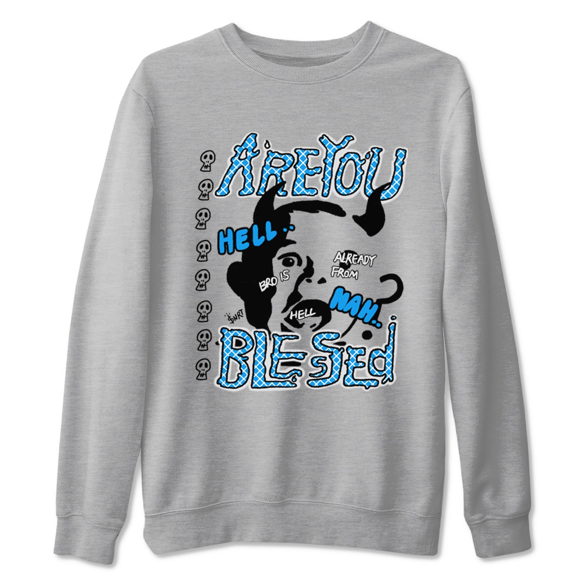 4s Military Blue shirt to match jordans Are you Blessed sneaker tees Air Jordan 4 Military Blue Drip Gear Zone unisex cotton Heather Grey 2 crew neck shirt