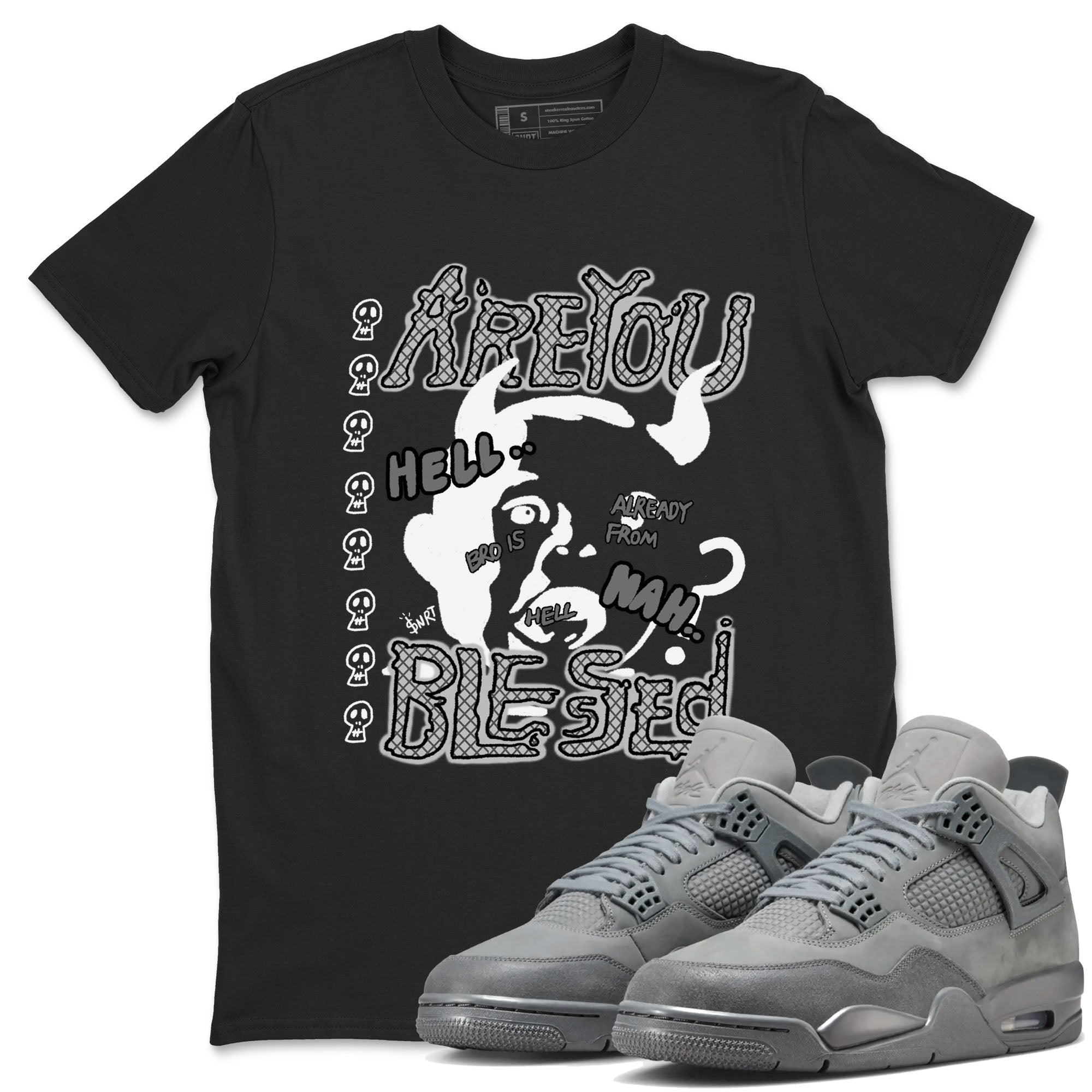 4s Wet Cement shirts to match jordans Are You Blessed sneaker match tees Air Jordan 4 SE Wet Cement Drip Gear Zone unisex cotton Black 1 crew neck shirts