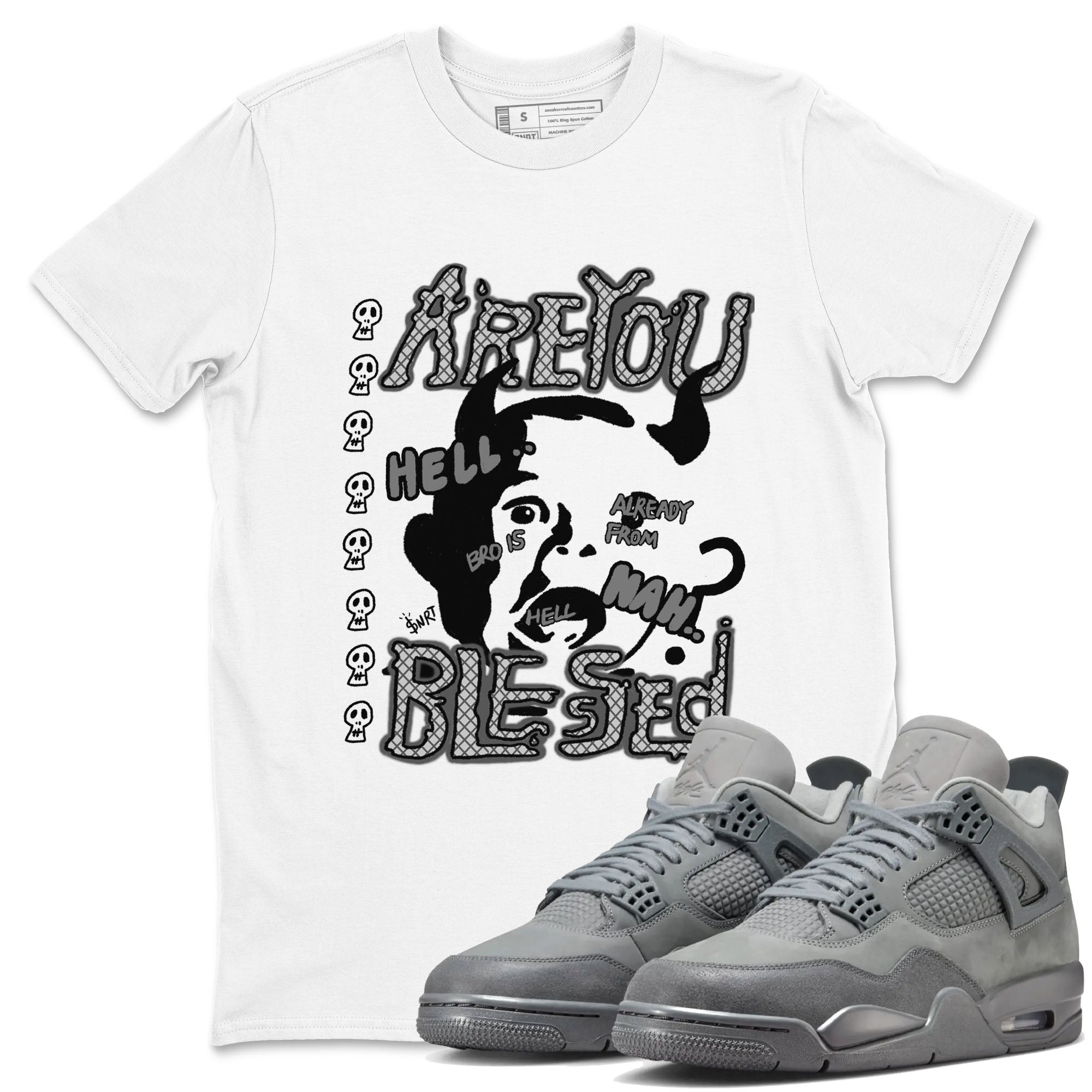 4s Wet Cement shirts to match jordans Are You Blessed sneaker match tees Air Jordan 4 SE Wet Cement Drip Gear Zone unisex cotton White 1 crew neck shirts