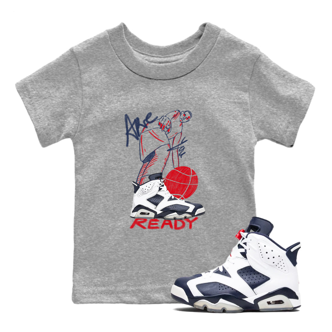 6s Olympic shirts to match jordans Are You Ready sneaker match tees Air Jordan 6 Olympic Drip Gear Zone streetwear brand Baby and Youth Heather Grey 1 cotton tee