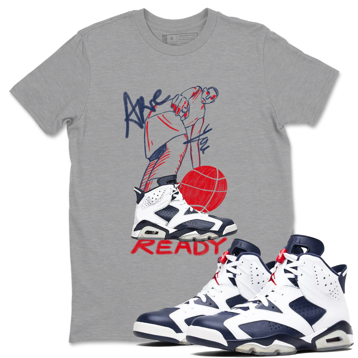 6s Olympic shirts to match jordans Are You Ready sneaker match tees Air Jordan 6 Olympic Drip Gear Zone streetwear brand Heather Grey 1 unisex cotton tee