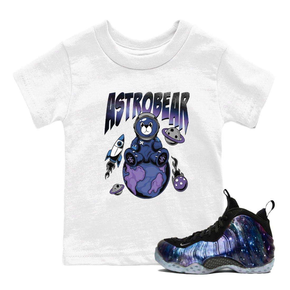 Air Foamposite One Galaxy Shirts To Match Jordans Astrobear Sneaker Shirts Air Foamposite 1 Galaxy Drip Gear Zone Baby Youth Toddler White 1 crew neck shirts