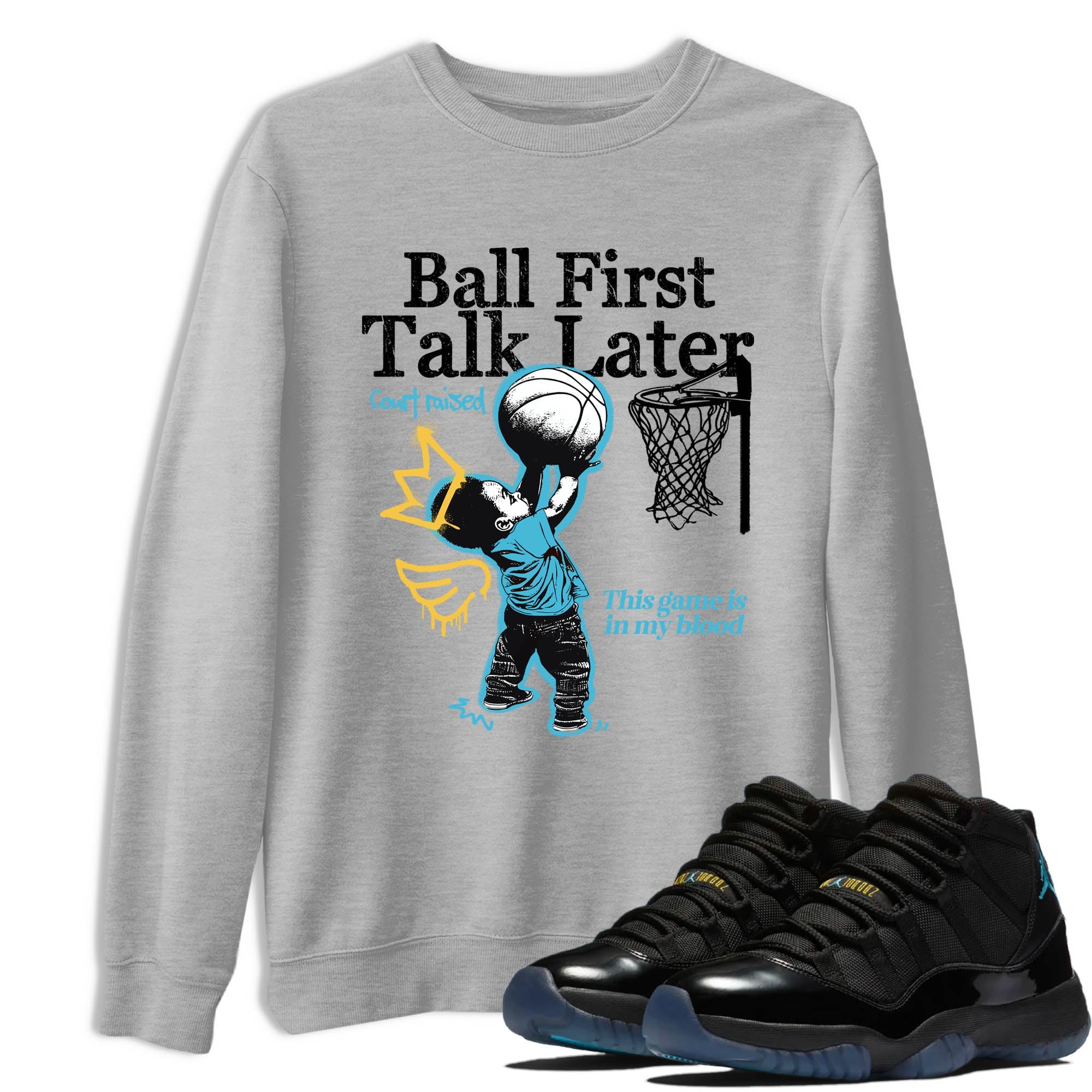 Sneaker Threads  Sneaker Tees To Match Air Jordan 11 Retro Gamma  Ball First Talk Later Graphic Tee Heather Grey 1. Perfect for Jordan releases 2025 colorways.
