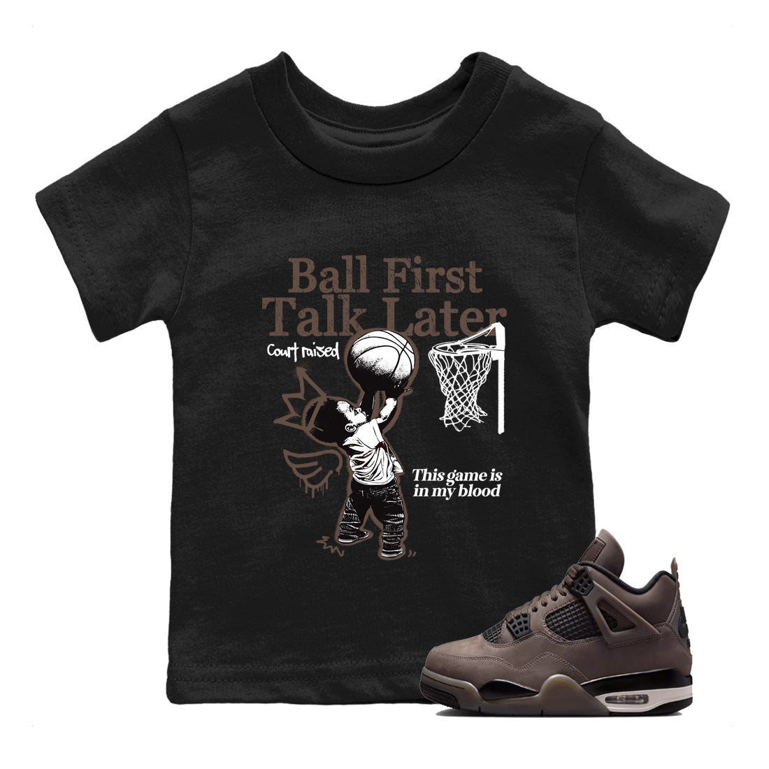 Sneaker match tees  Sneaker Tees To Match Air Jordan 4 Cave Stone Shoes  Ball First Talk Later Kids T-Shirt Black 1
