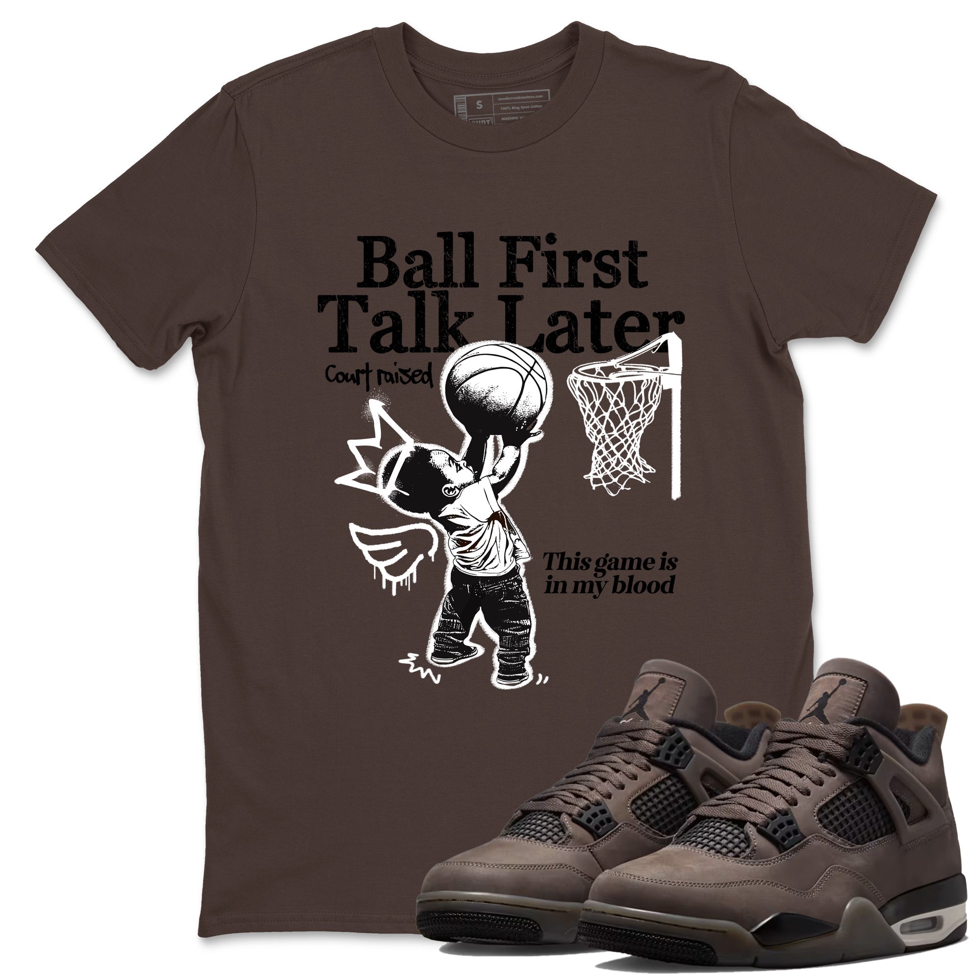 Sneaker match tees  Sneaker Tees To Match Air Jordan 4 Cave Stone Shoes  Ball First Talk Later Tee Dark Chocolate 1