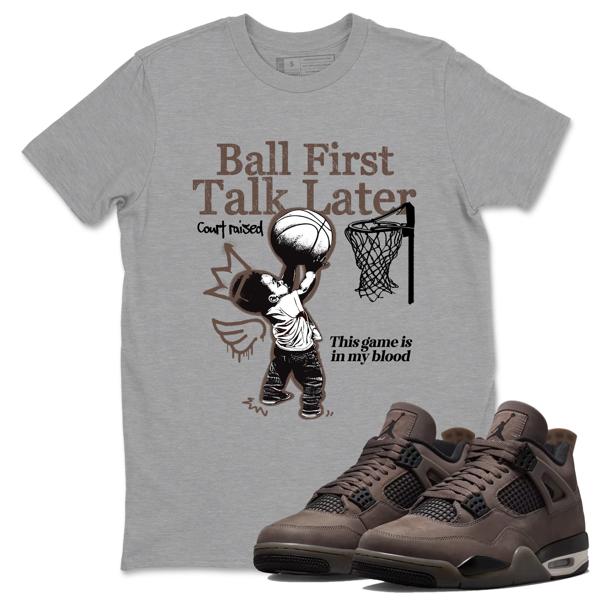 Sneaker match tees  Sneaker Tees To Match Air Jordan 4 Cave Stone Shoes  Ball First Talk Later Tee Heather Grey 1