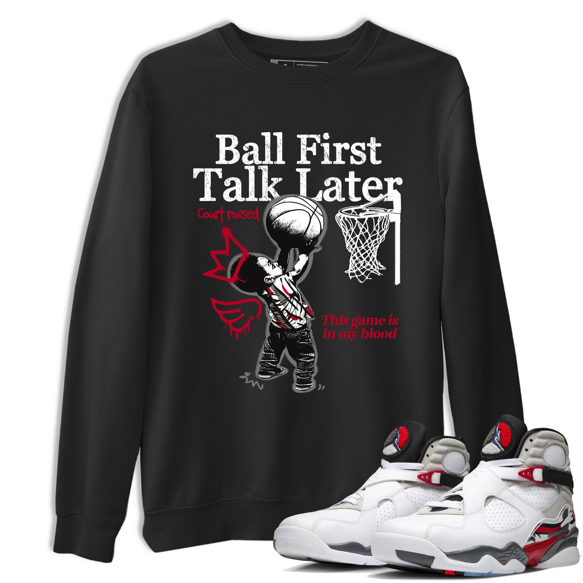 Sneaker Threads  Sneaker Tees To Match Air Jordan 8 Bunny  Ball First Talk Later Graphic Tee Black 1. Perfect for Jordan releases 2025 colorways.