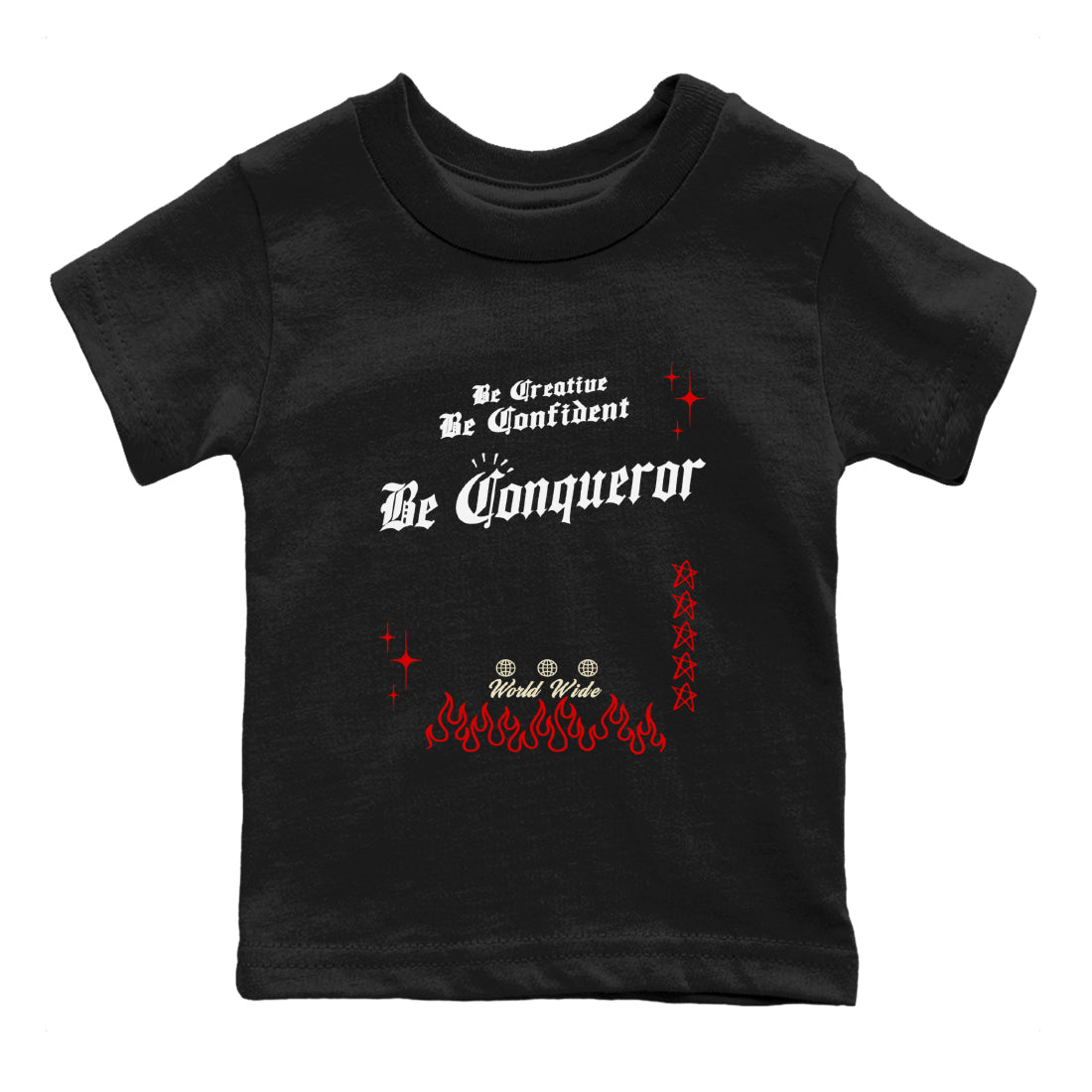 1s Black Toe Reimagined shirts to match jordans Be Conqueror sneaker match tees Air Jordan 1 Black Toe Reimagined match shoes to clothes Drip Gear Zone Youth Baby Black 2 tee