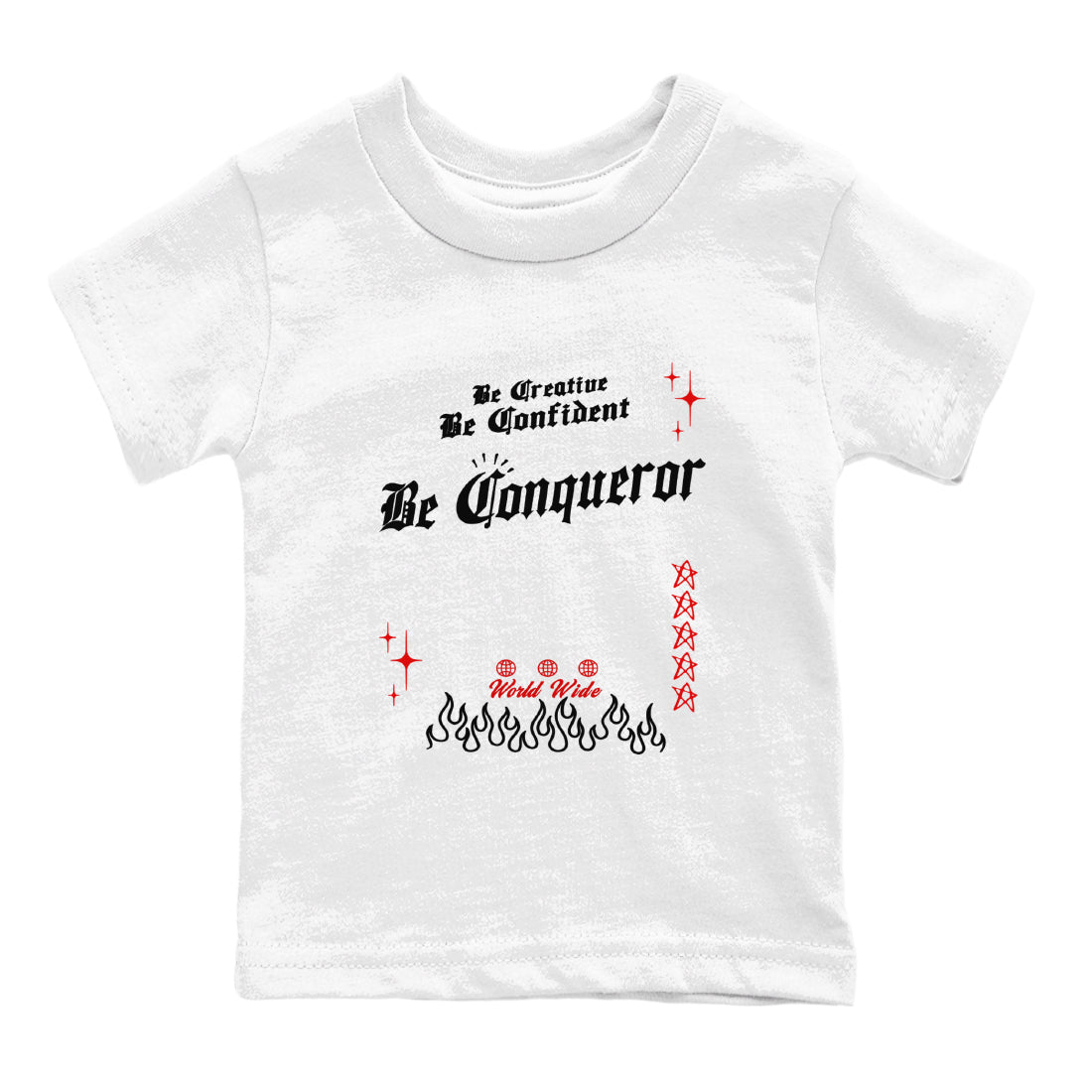 1s Black Toe Reimagined shirts to match jordans Be Conqueror sneaker match tees Air Jordan 1 Black Toe Reimagined match shoes to clothes Drip Gear Zone Youth Baby White 2 tee