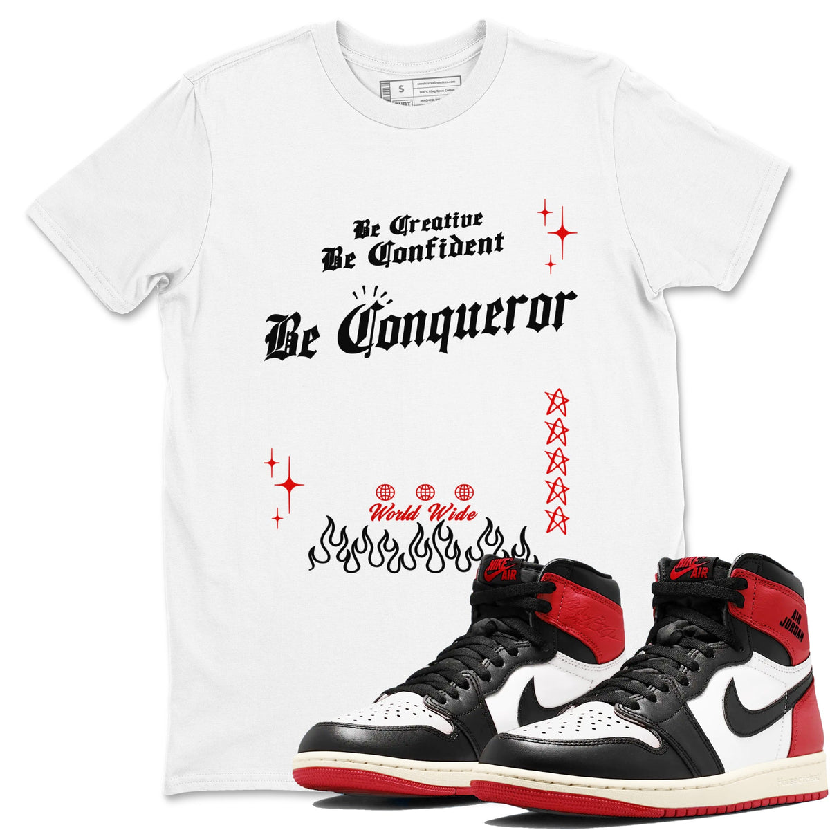 1s Black Toe Reimagined shirts to match jordans Be Conqueror sneaker match tees Air Jordan 1 Black Toe Reimagined match shoes to clothes Drip Gear Zone unisex cotton White 1 shirts