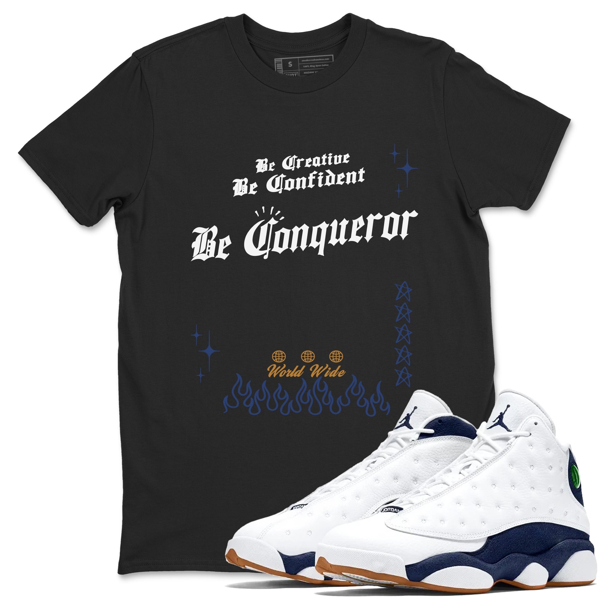 13s Midnight Navy shirts to match jordans Be Conqueror sneaker match tees Air Jordan 13 Midnight Navy match shoes to clothes Drip Gear Zone unisex cotton Black 1 shirts