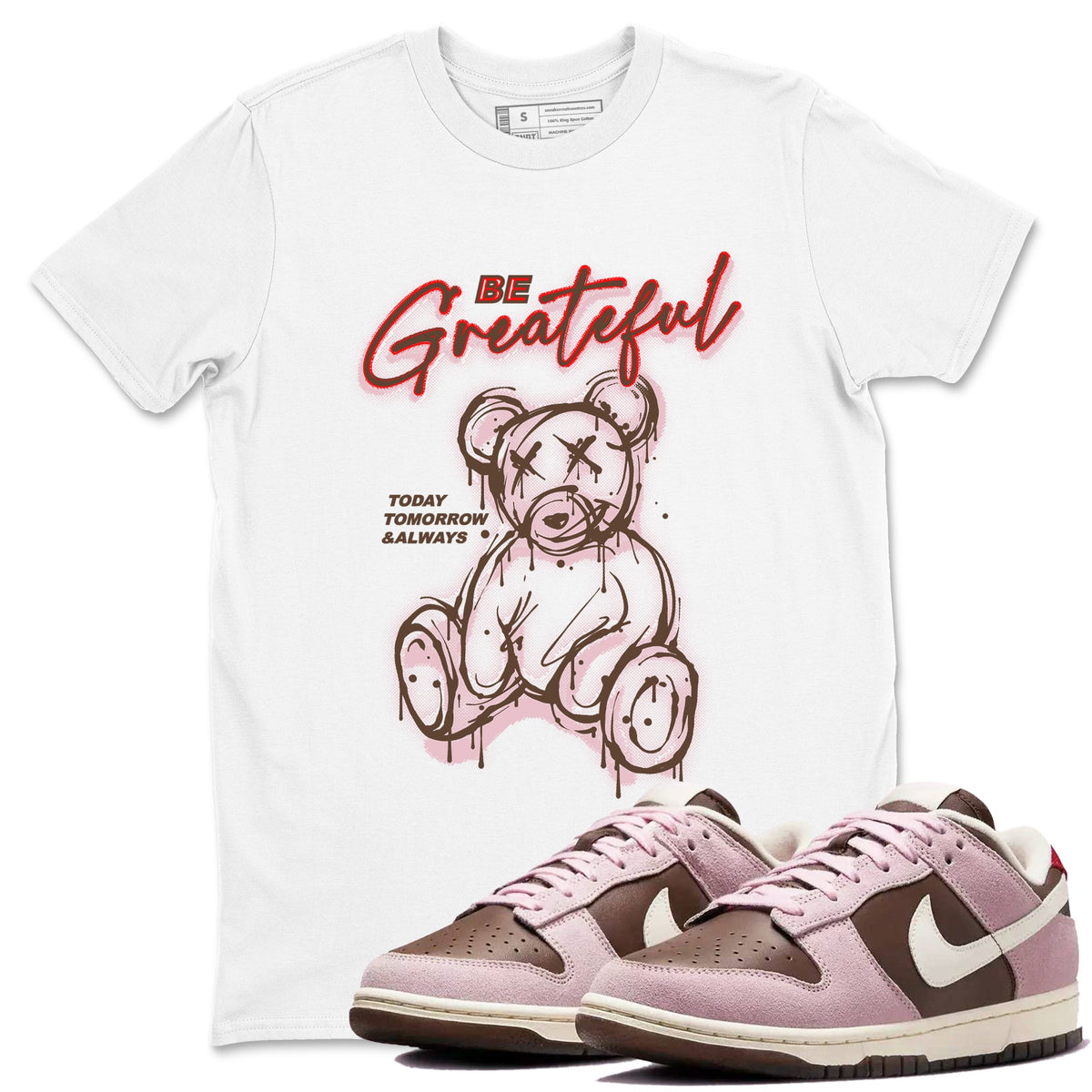 Dunk Cacao Wow And Pink Foam shirts to match jordans Be Grateful sneaker match tees Dunk Cacao Wow And Pink Foam Drip Gear Zone unisex cotton White 1 crew neck shirts