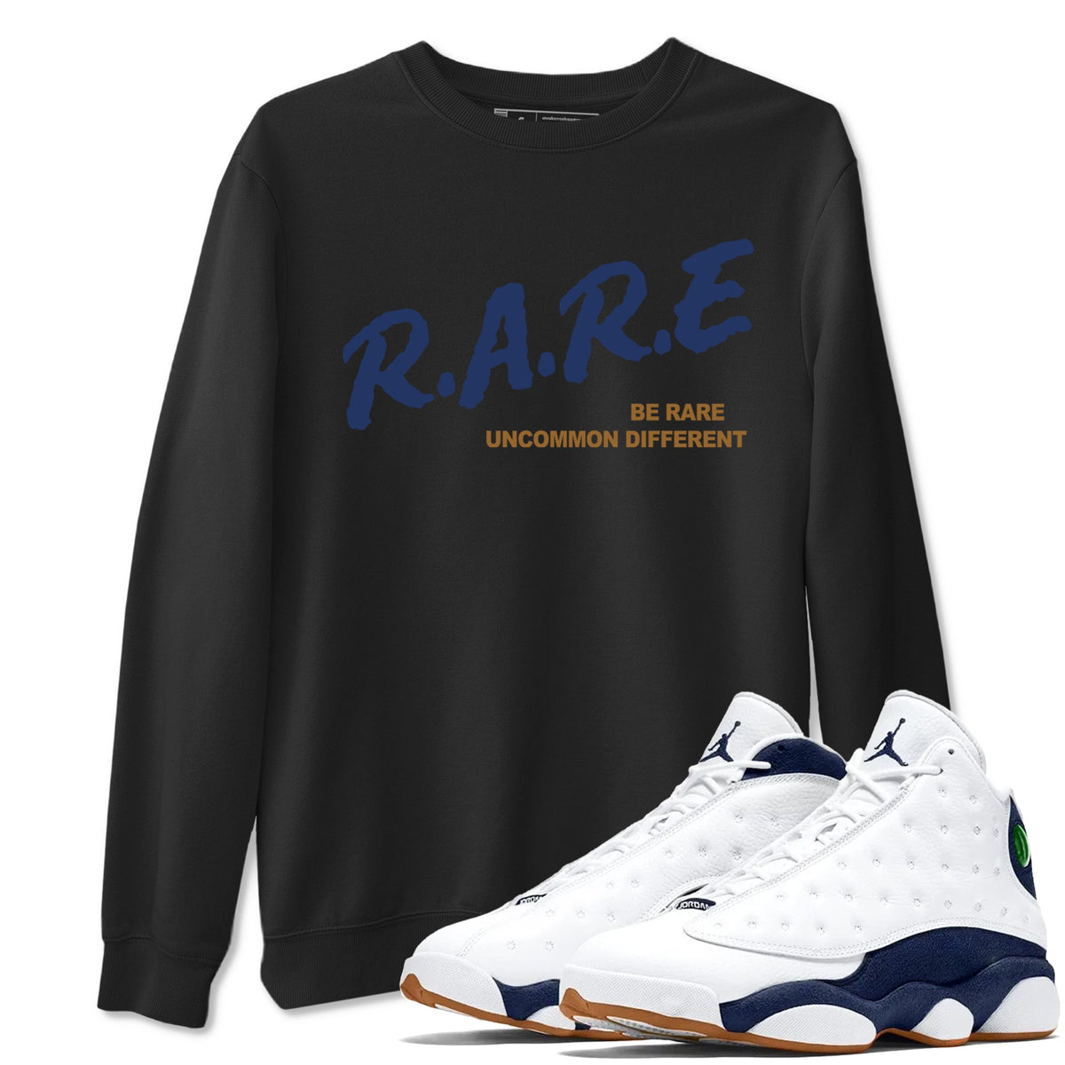 13s Midnight Navy shirts to match jordans Be Rare Uncommon Different sneaker match tees Air Jordan 13 Midnight Navy match shoes to clothes Drip Gear Zone unisex cotton Black 1 shirts
